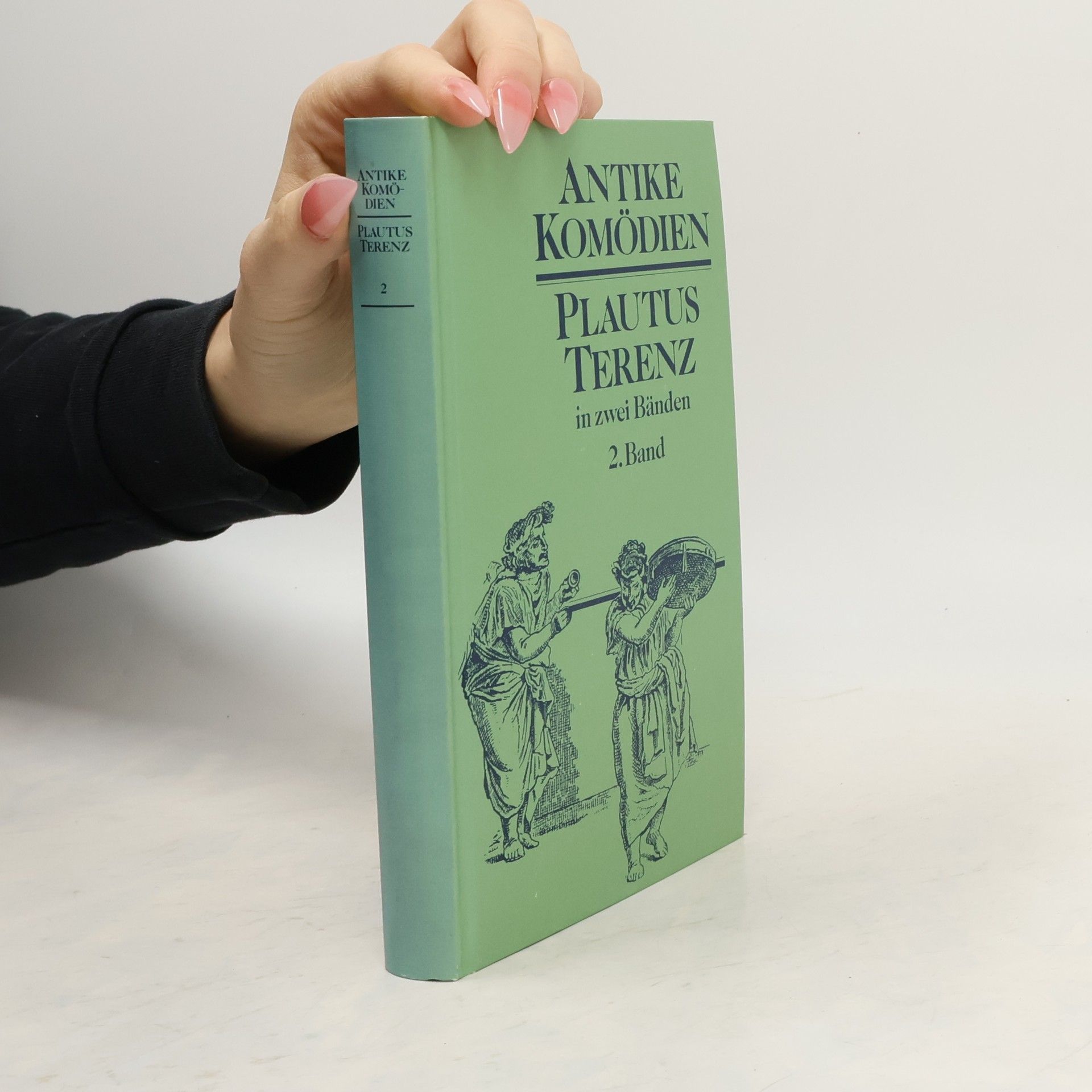 Autorenkollektiv Antike Komödien. Plautus Terenz 2