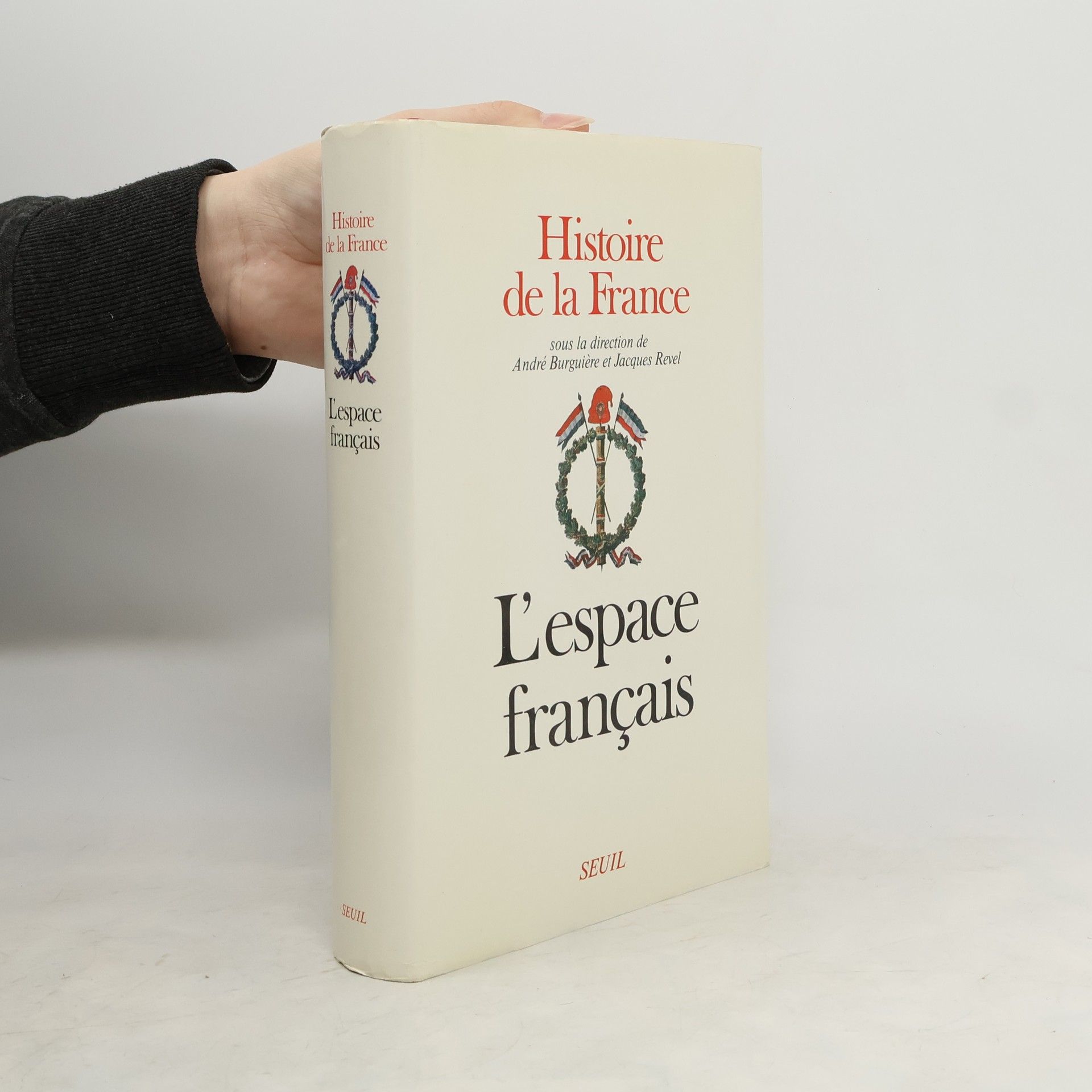 Histoire de la France. Tome 1. L'Espace français