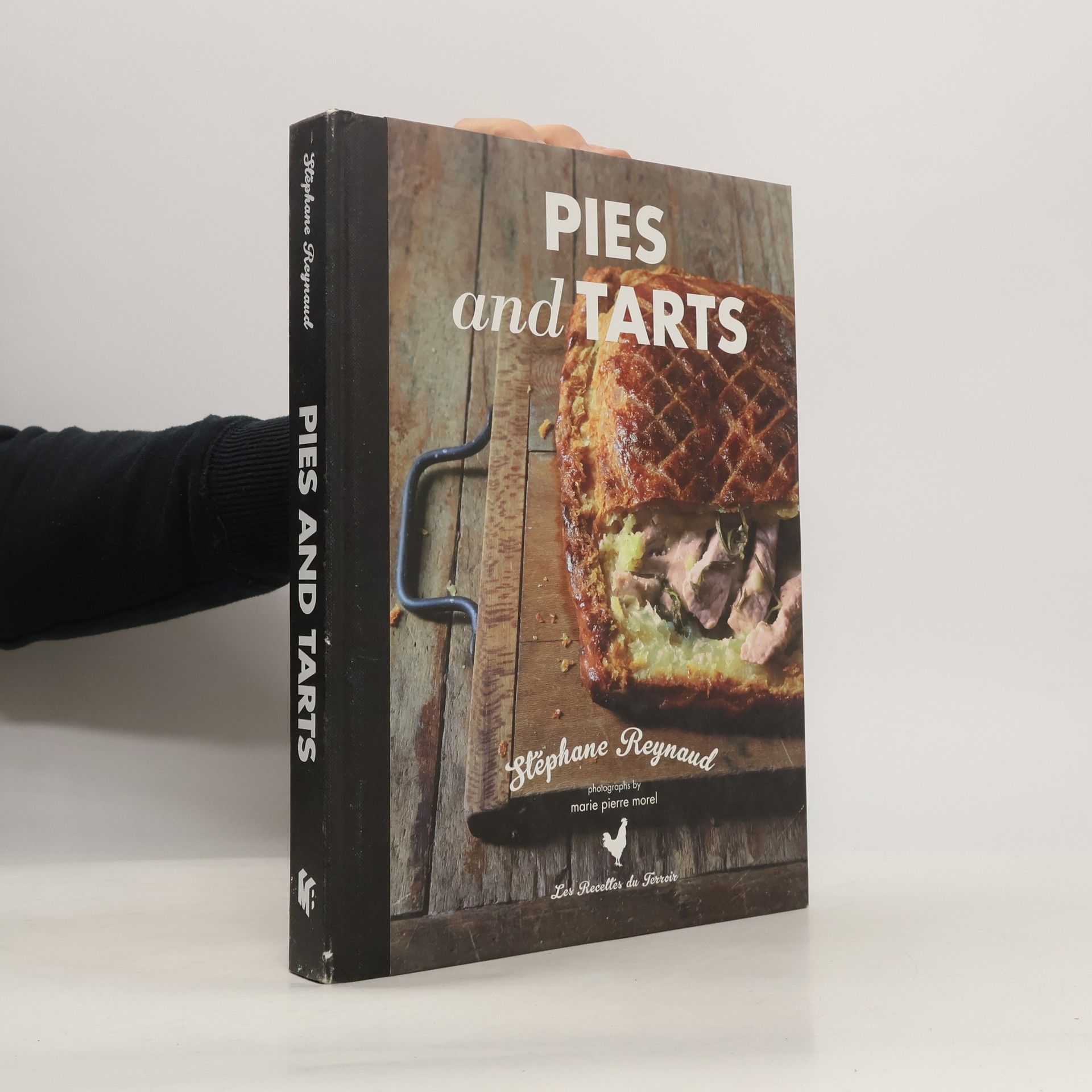 Stéphane Reynaud Stephane Reynaud's Pies and Tarts
