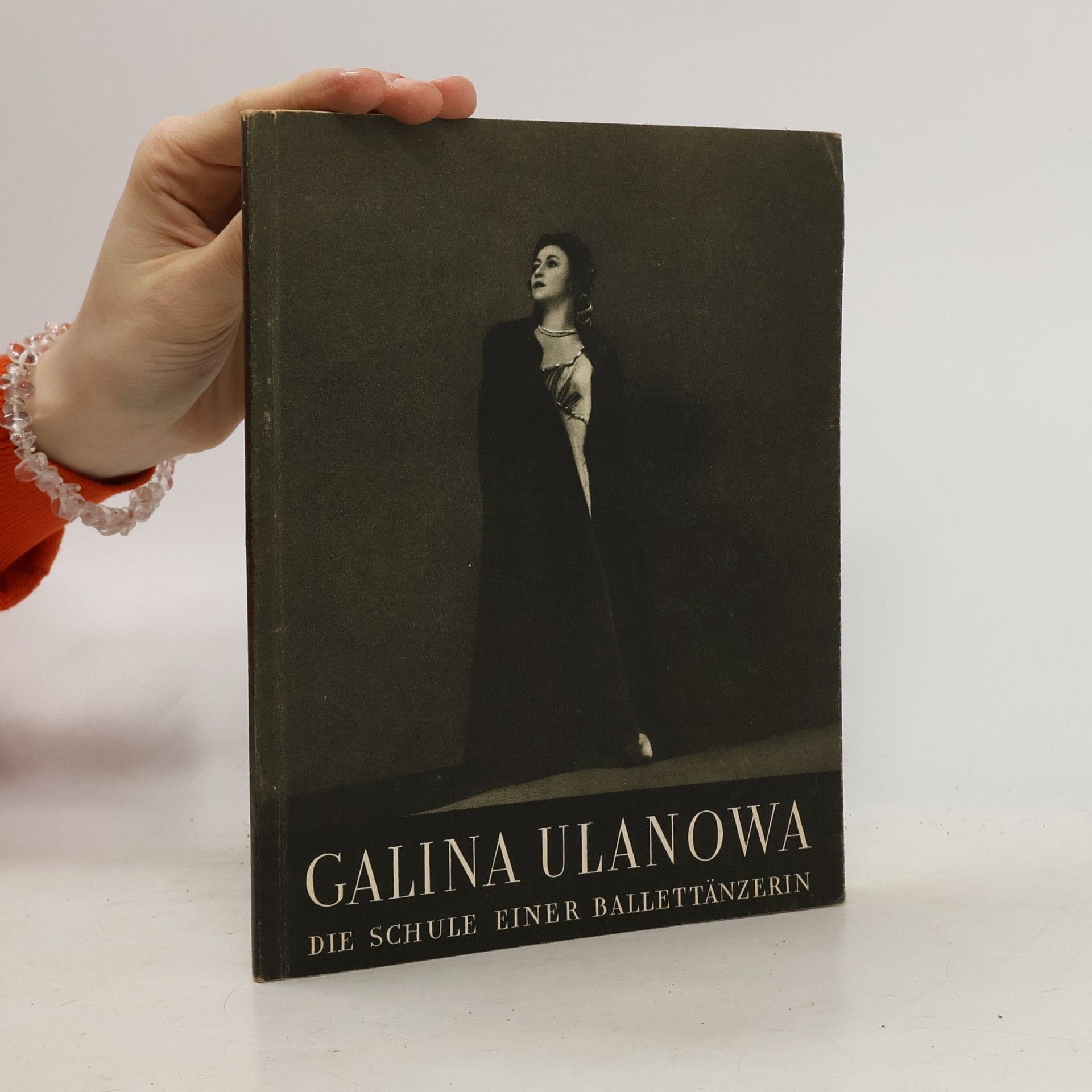 Collectif d'auteurs Galina Ulanowa. Die Schule einer Ballettänzerin