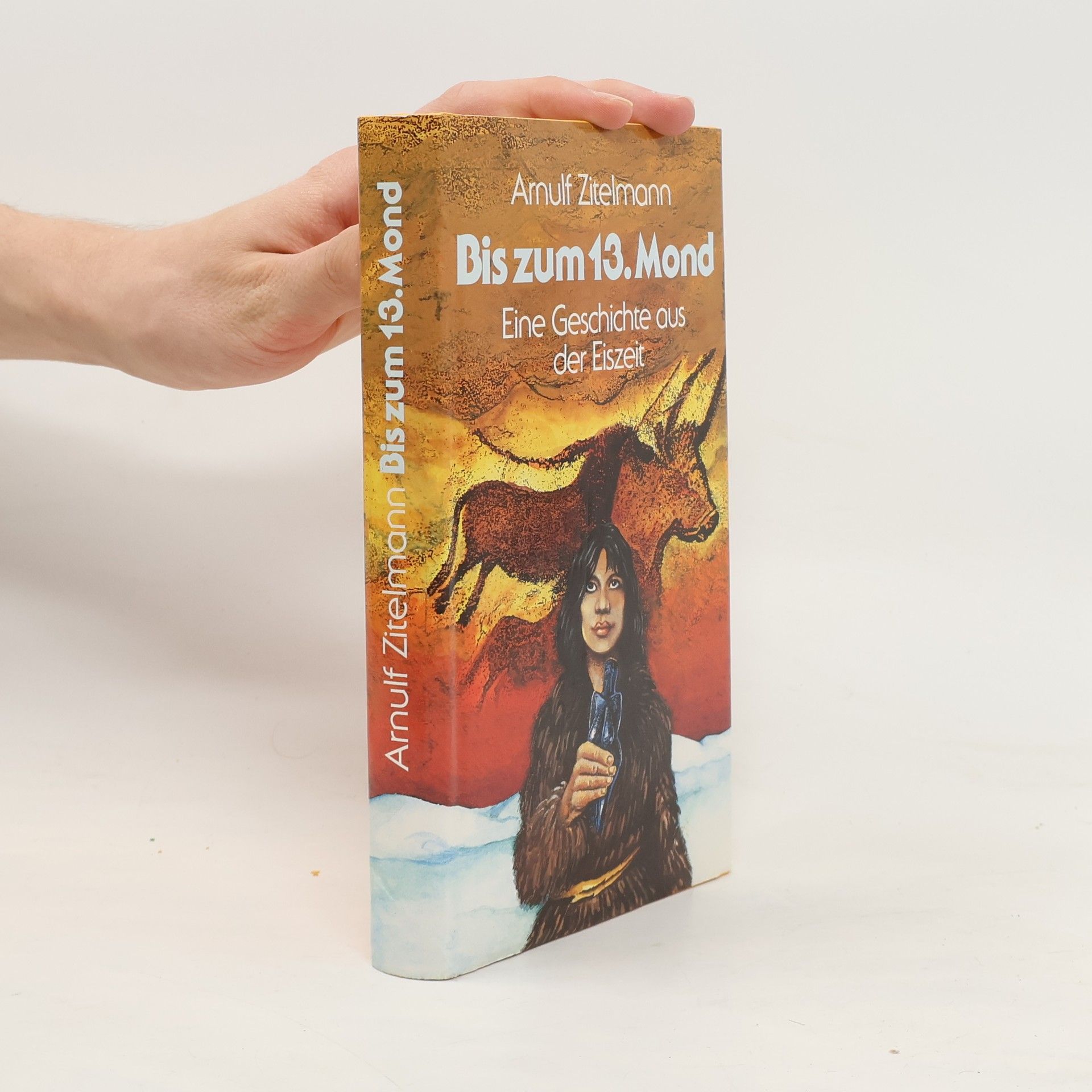 Arnulf Zitelmann Bis zum 13. Mond