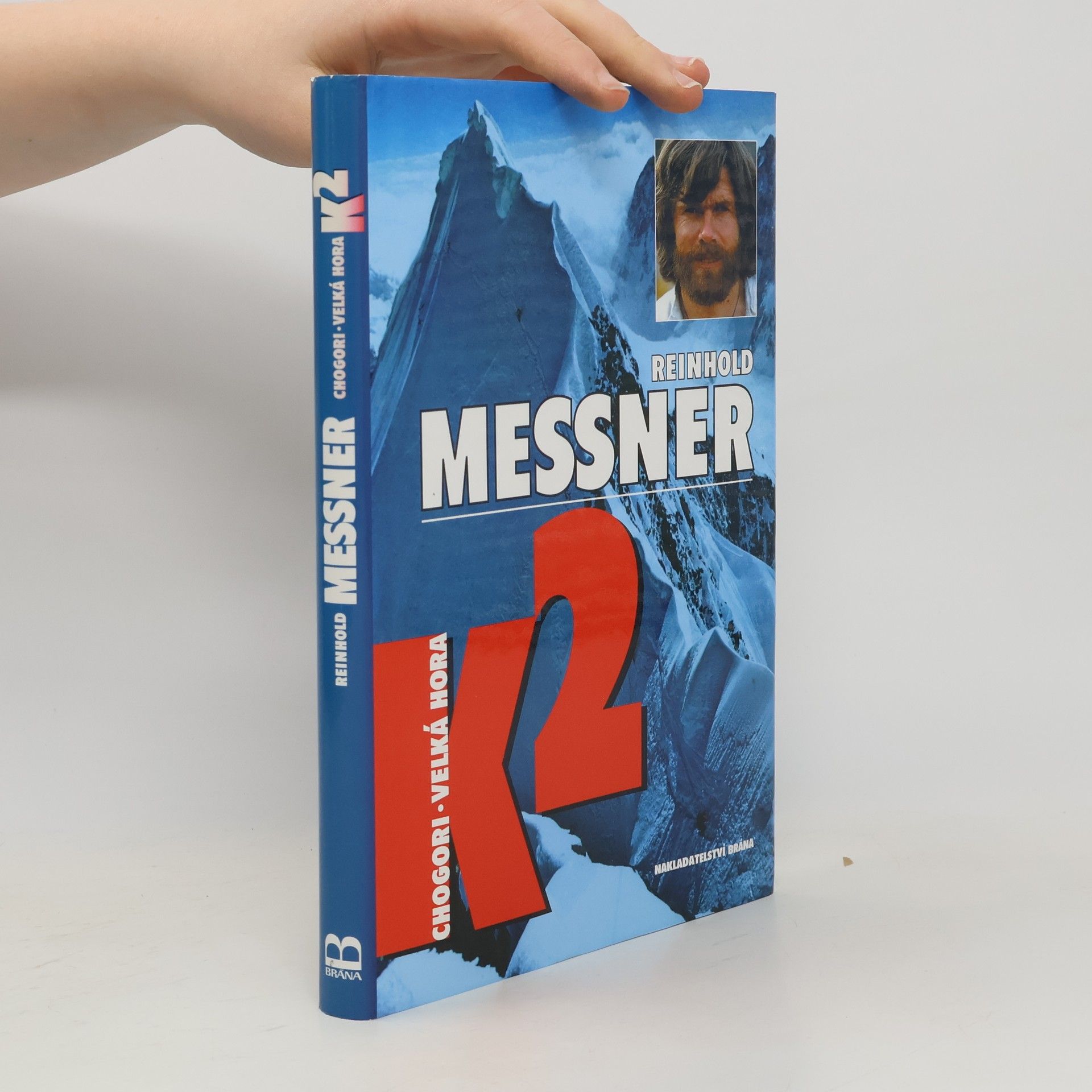 Reinhold Messner K2. Chogori – velká hora
