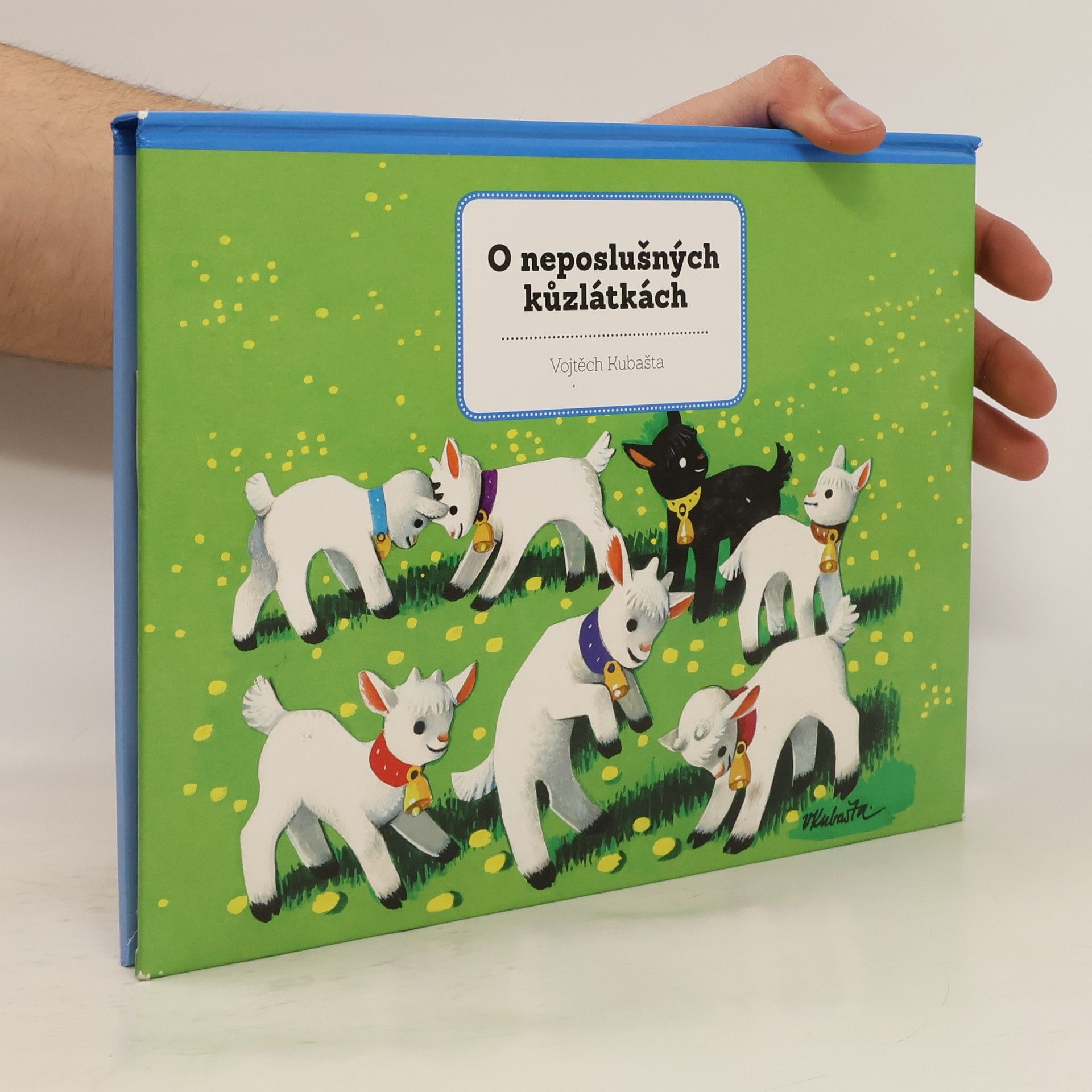 Vojtěch Kubašta O neposlušných kůzlátkách