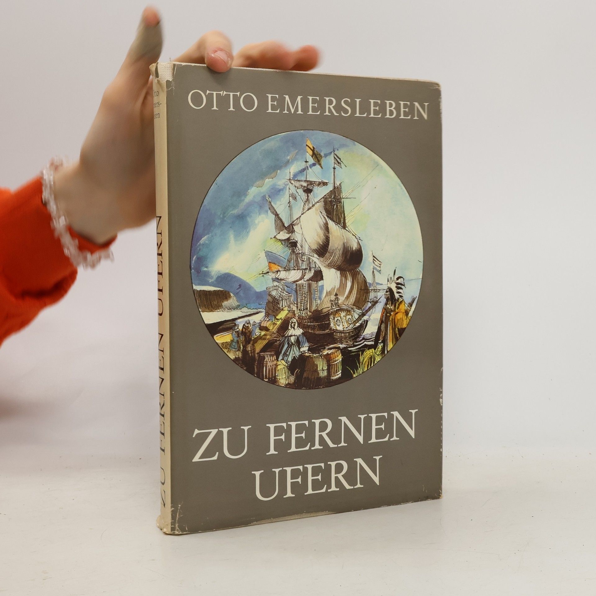 Otto Emersleben Zu fernen Ufern