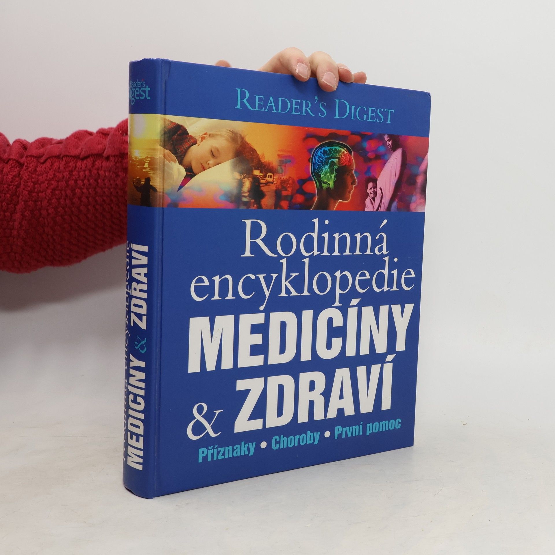 Autorenkollektiv Rodinná encyklopedie medicíny a zdraví