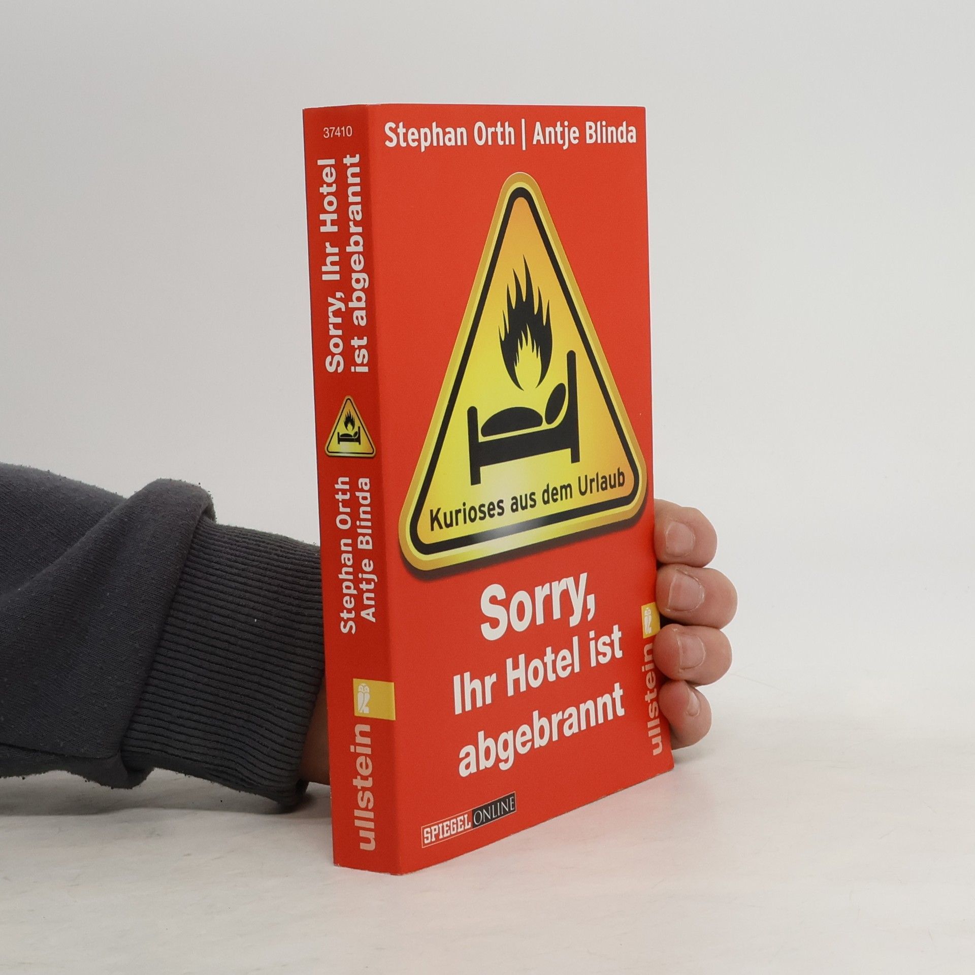 Stephan Orth Sorry, Ihr Hotel ist abgebrannt