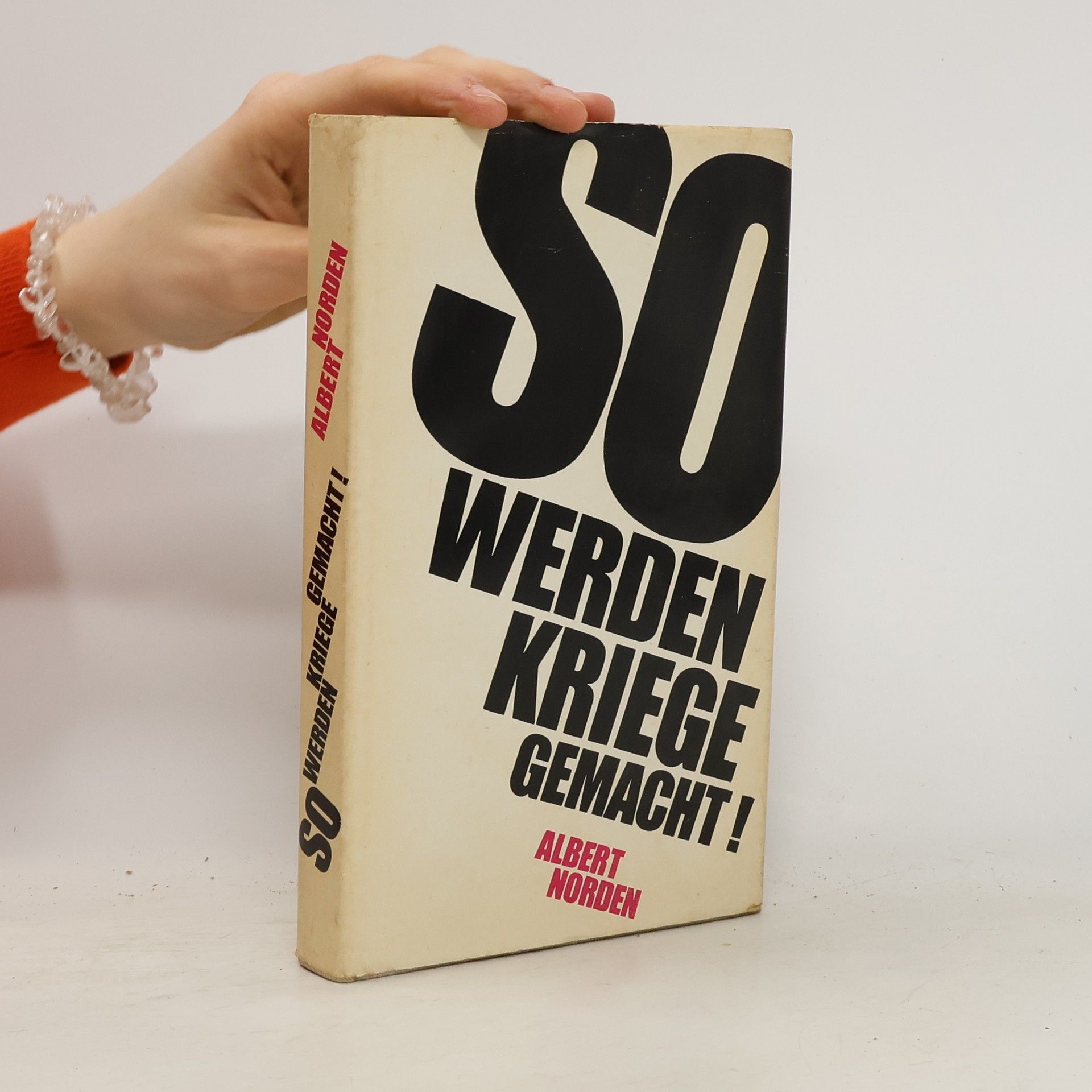 Norden Albert So werden Kriege gemacht!