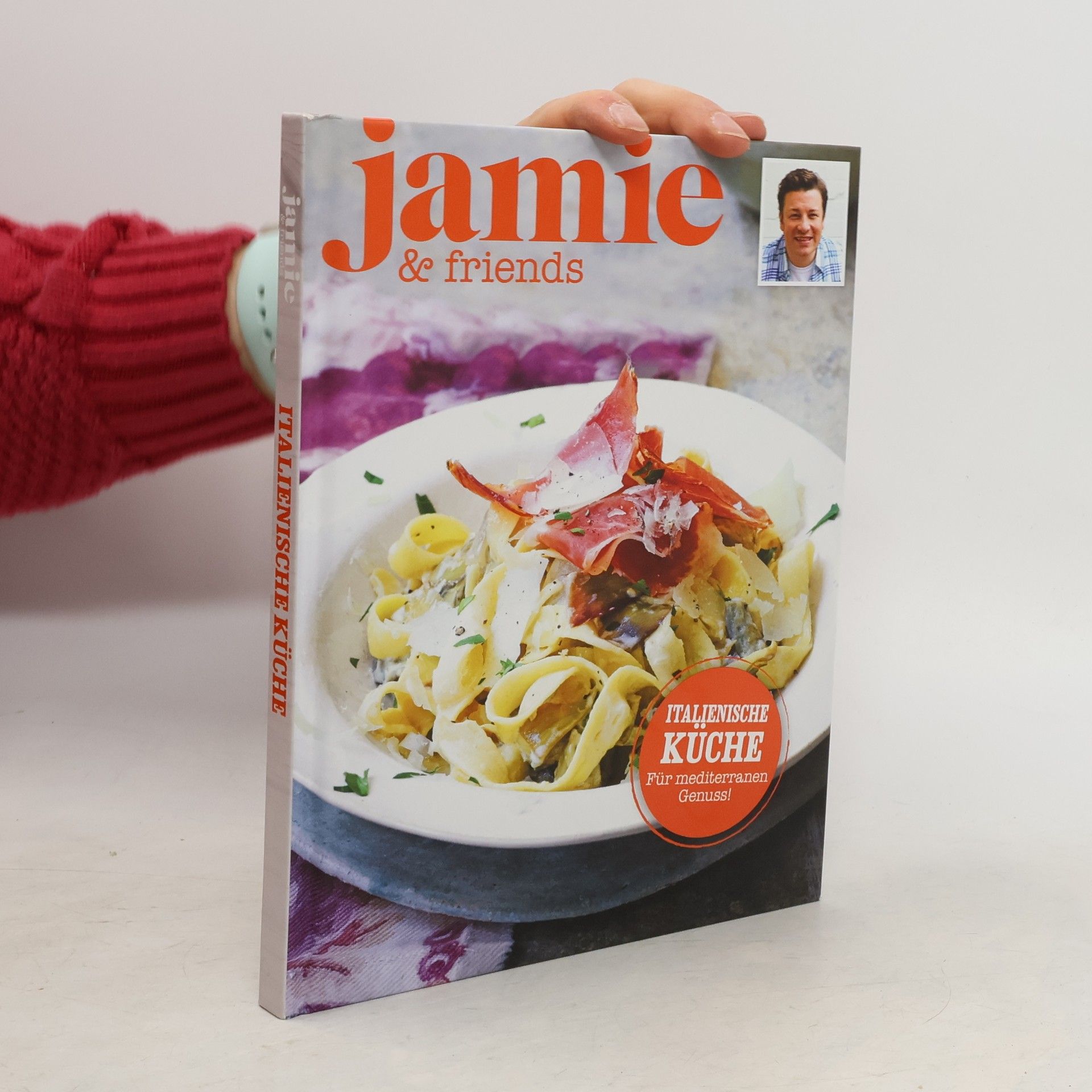 Jamie Oliver Jamie & Friends: Italienische Küche