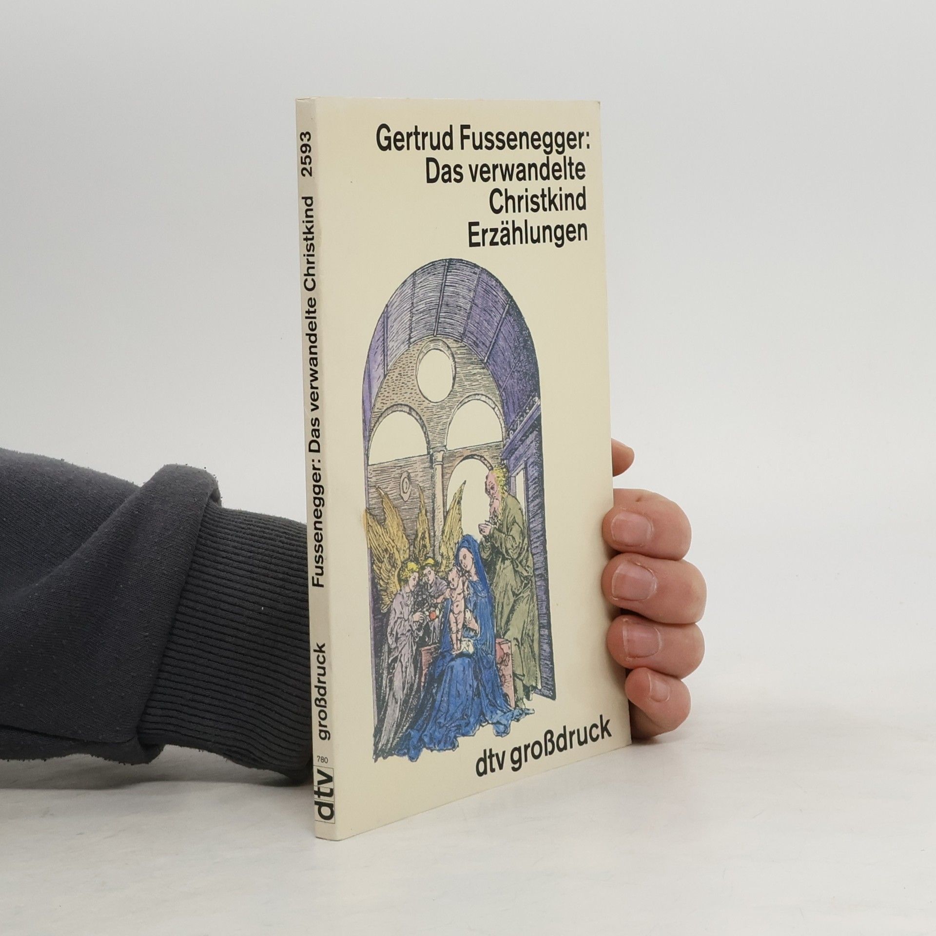 Gertrud Fussenegger Das verwandelte Christkind. Erzählungen