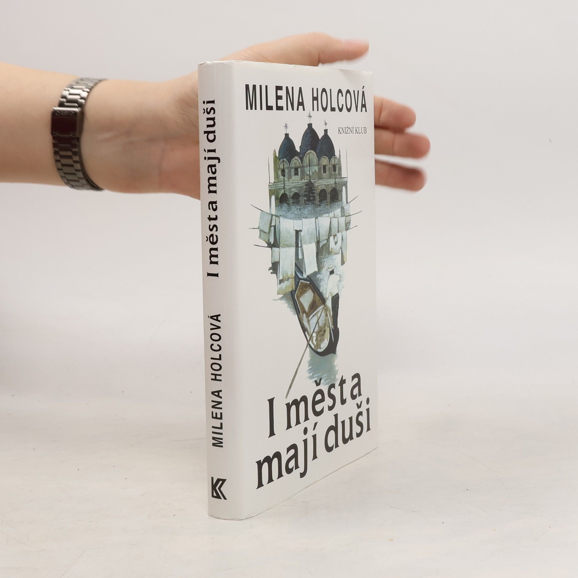 Holcová Milena I města mají duši