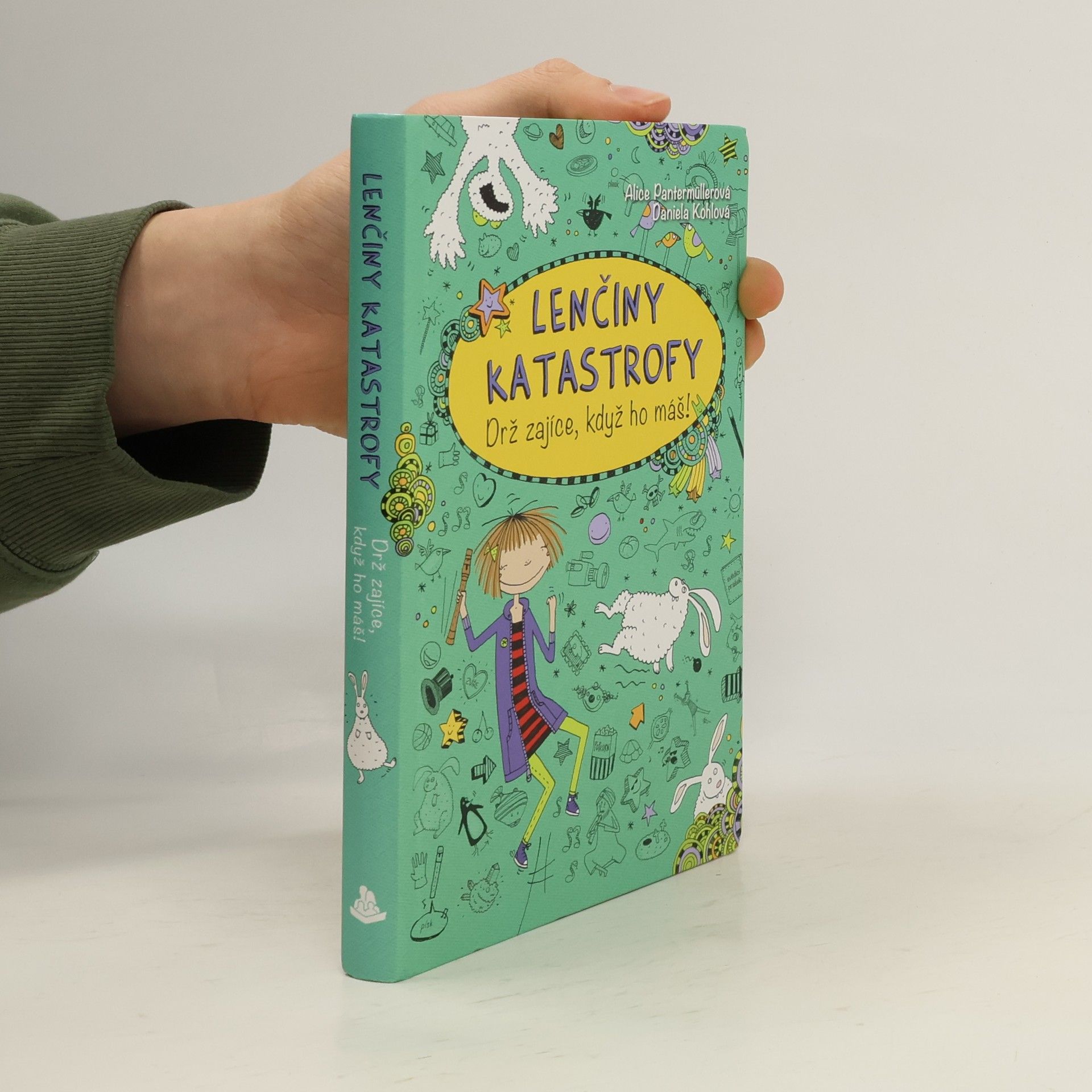 Alice Pantermüller Drž zajíce, když ho máš!