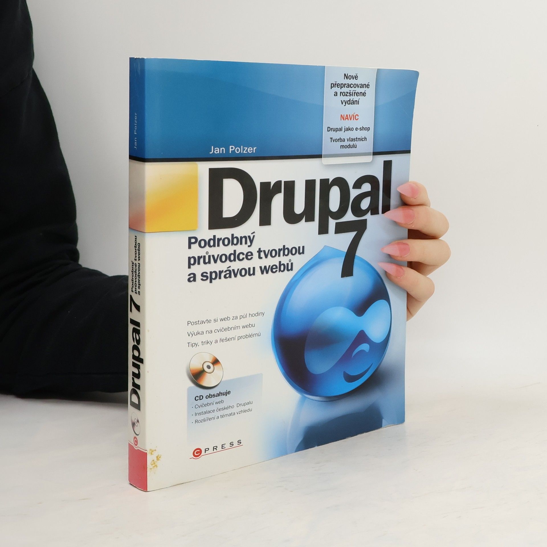 Drupal 7 : podrobný průvodce tvorbou a správou webů