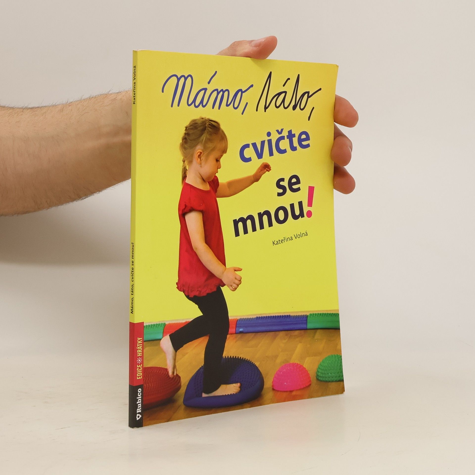 Kateřina Volná Mámo, táto, cvičte se mnou!