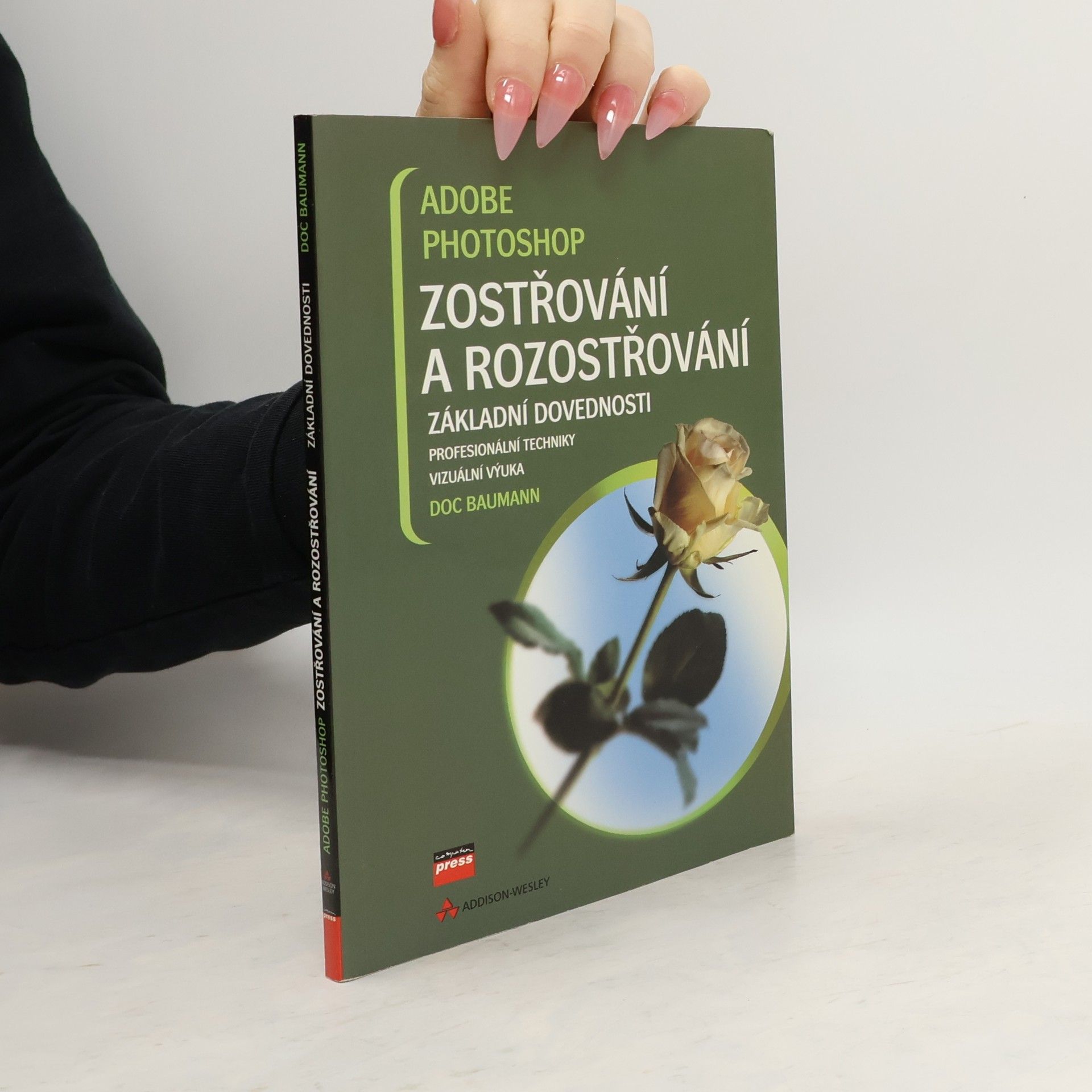 Hans D. Baumann Adobe Photoshop: Zostřování a rozostřování