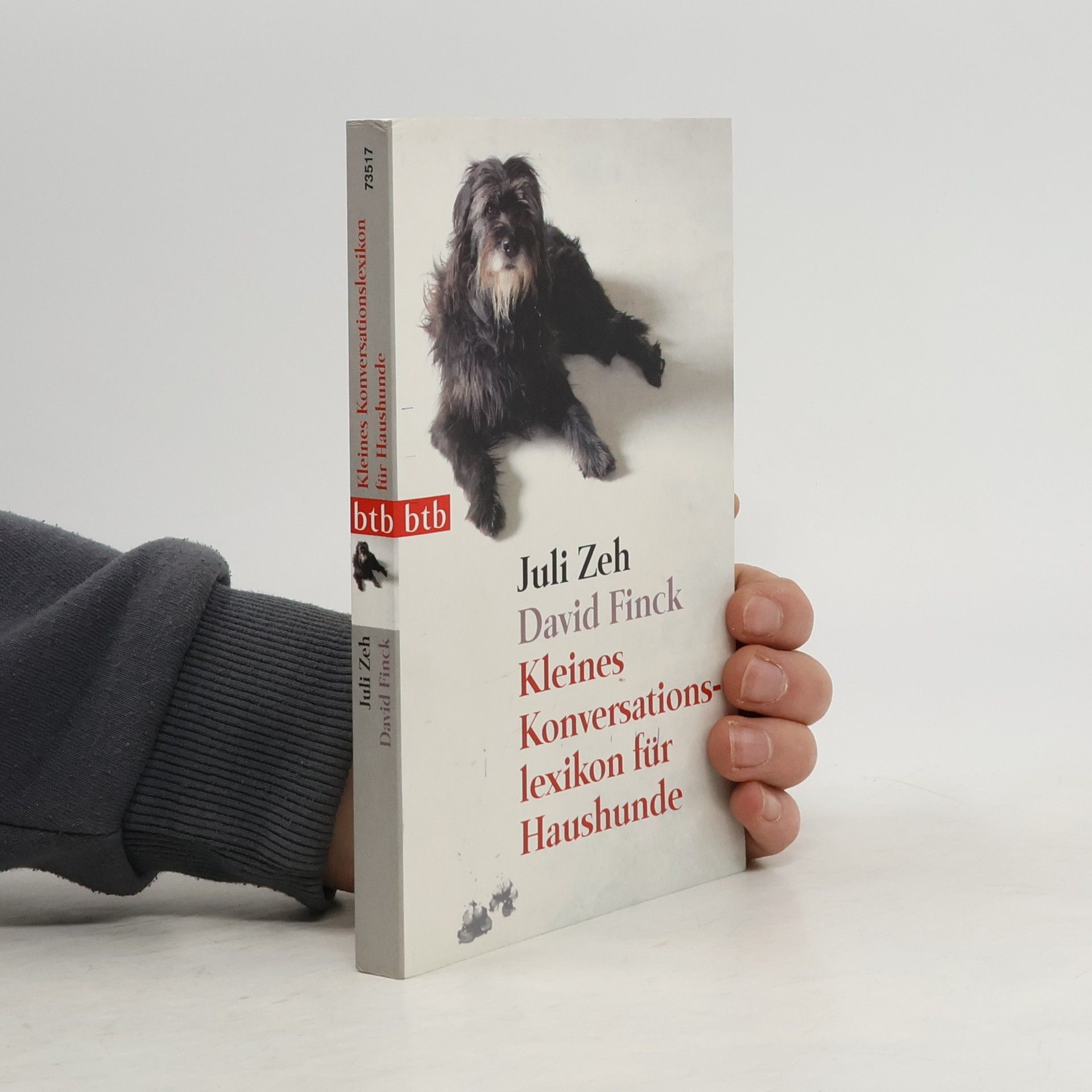 Juli Zeh Kleines Konversationslexikon für Haushunde