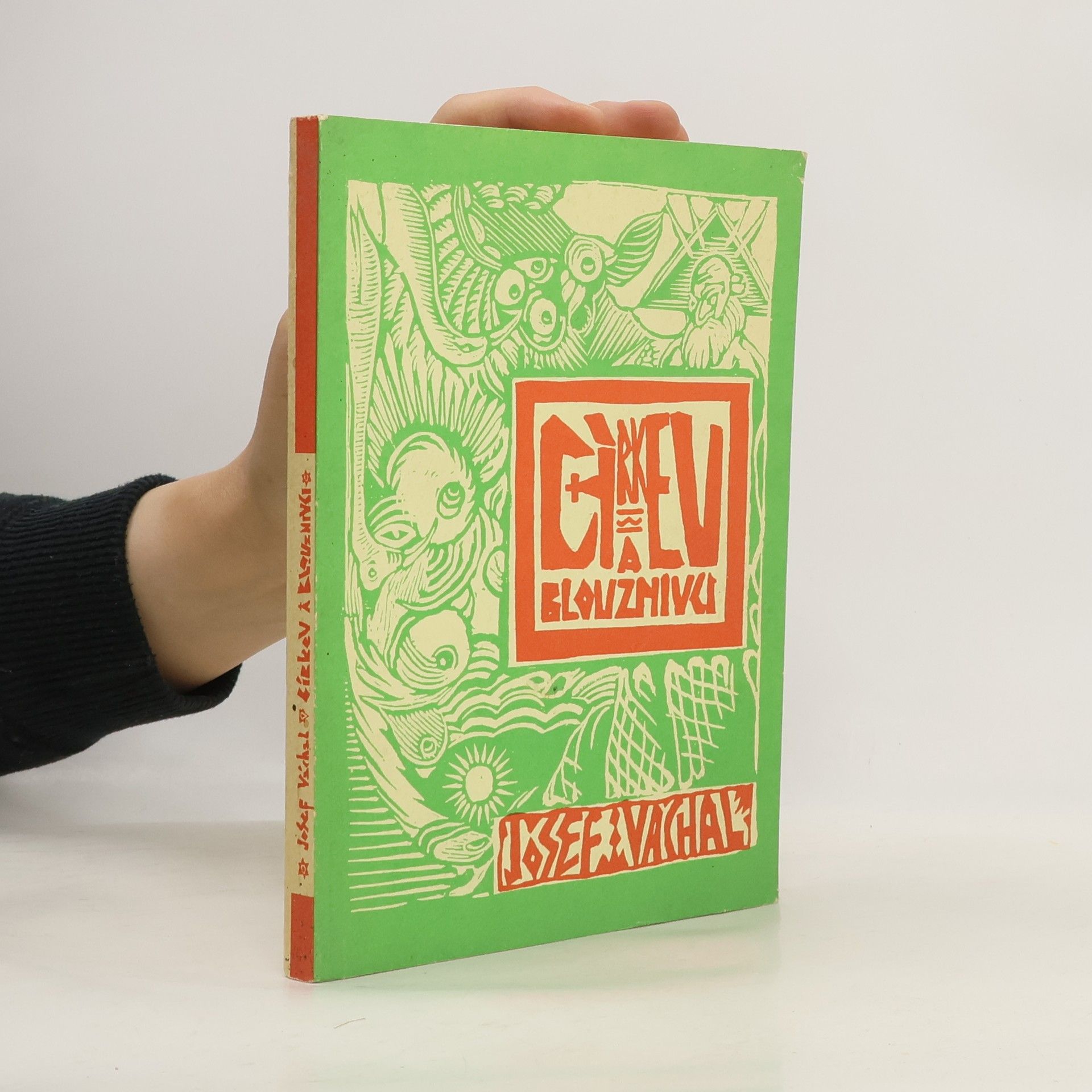 Josef Váchal Církev a blouznivci