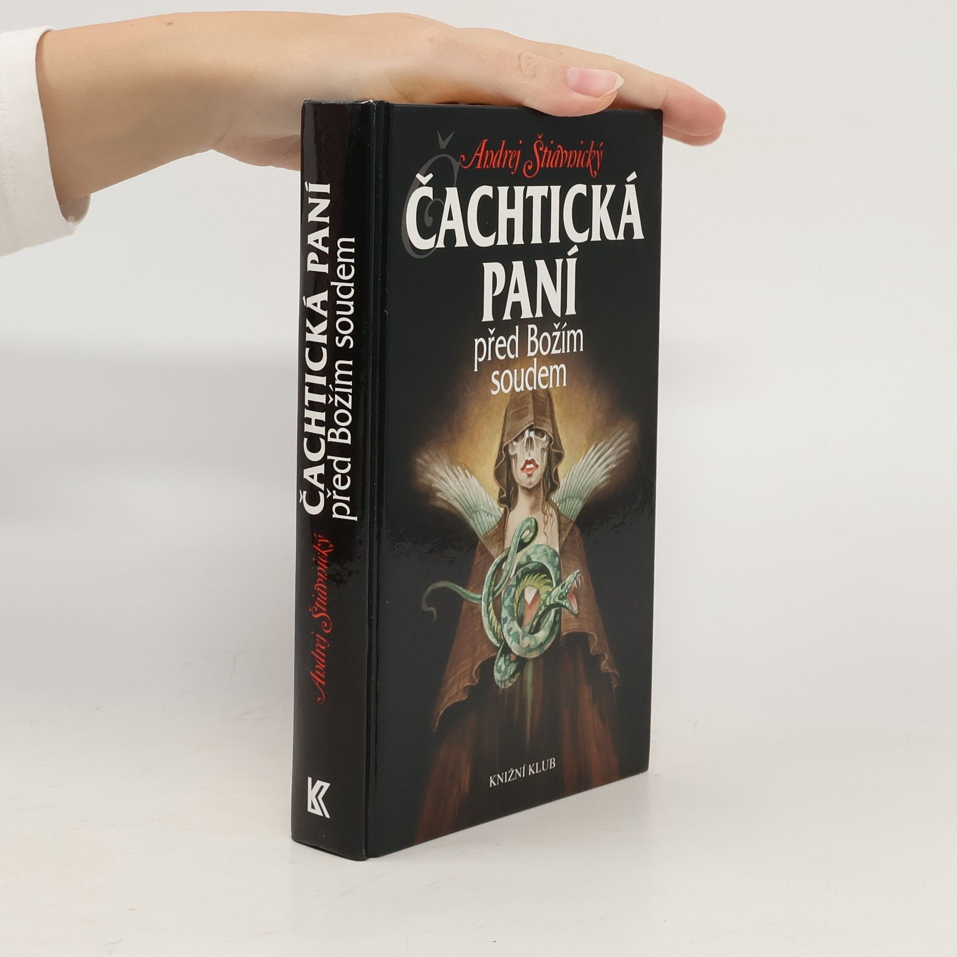 Andrej Štiavnický Čachtická paní před Božím soudem