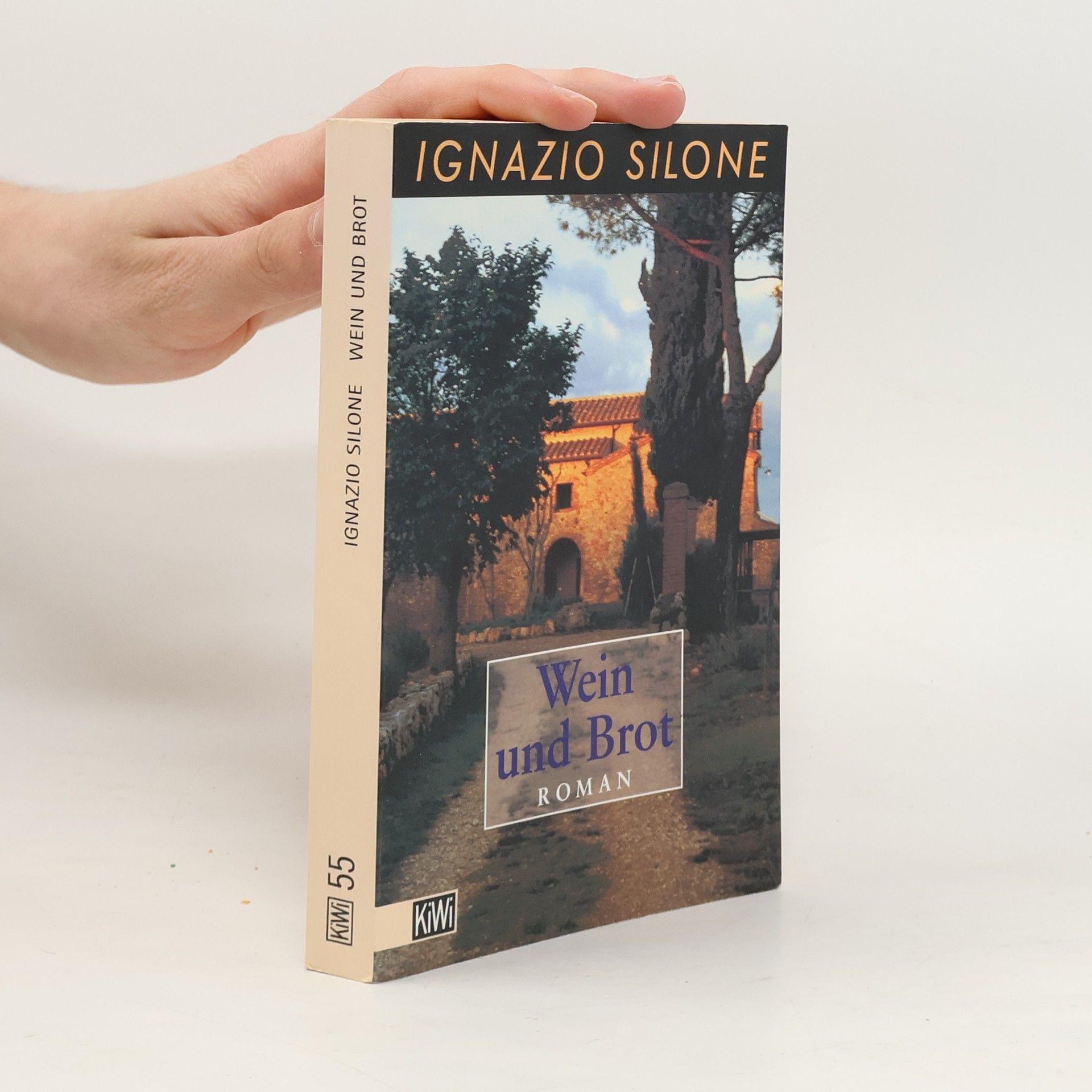 Ignazio Silone Wein und Brot