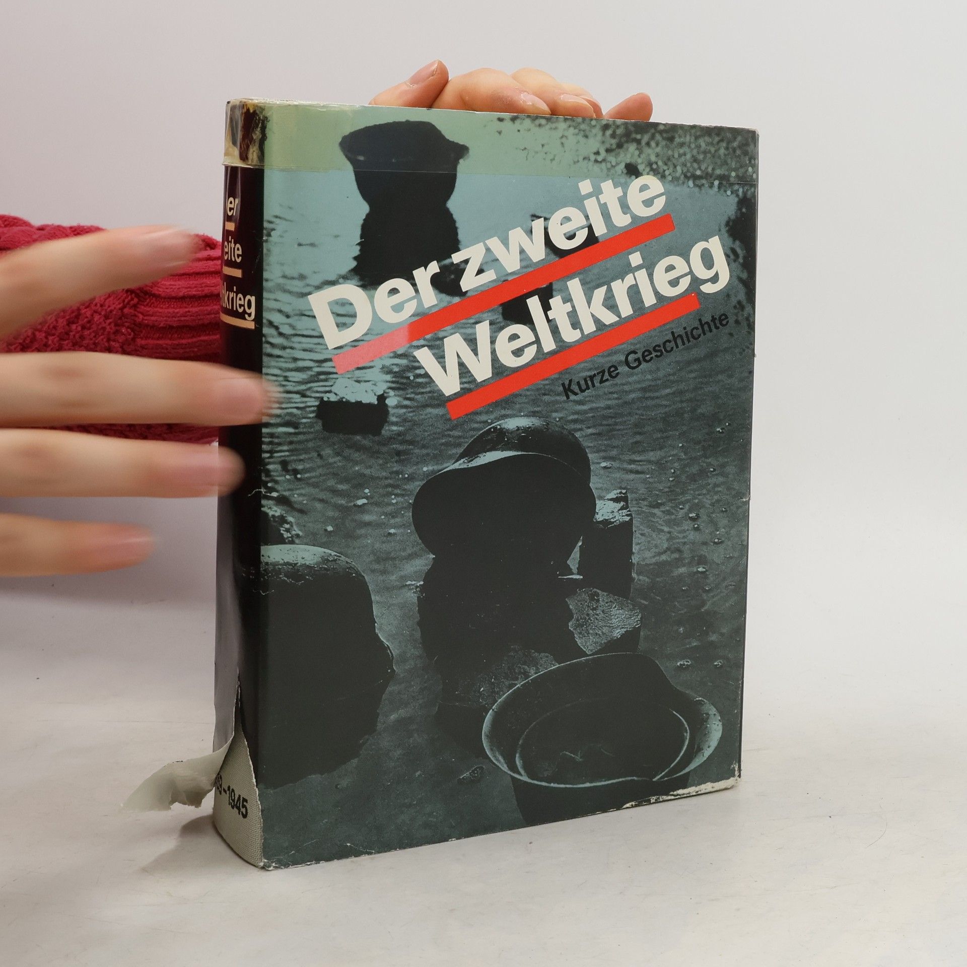 Autorenkollektiv Der zweite Weltkrieg 1939-1945