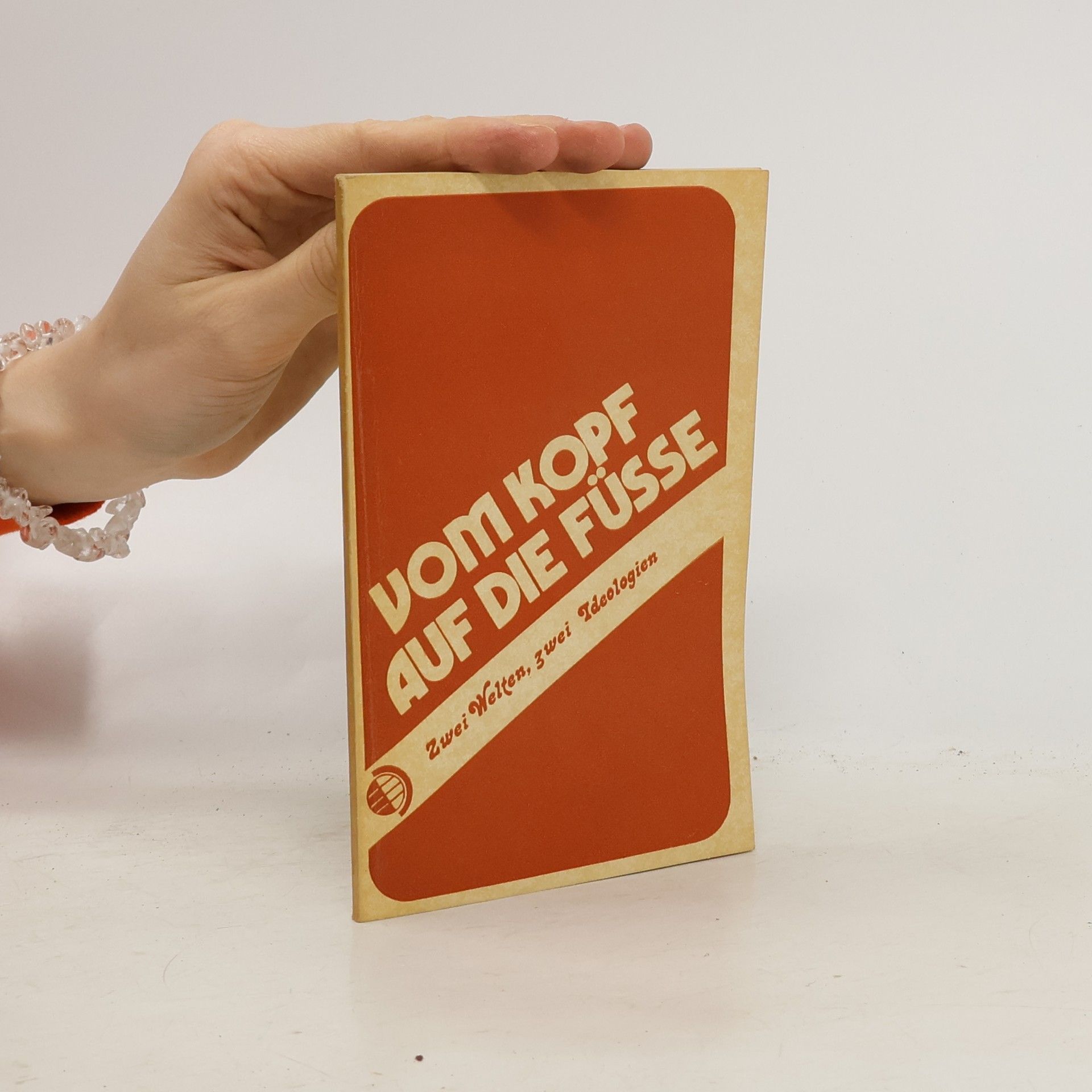 Autorenkollektiv Vom Kopf auf die Füsse