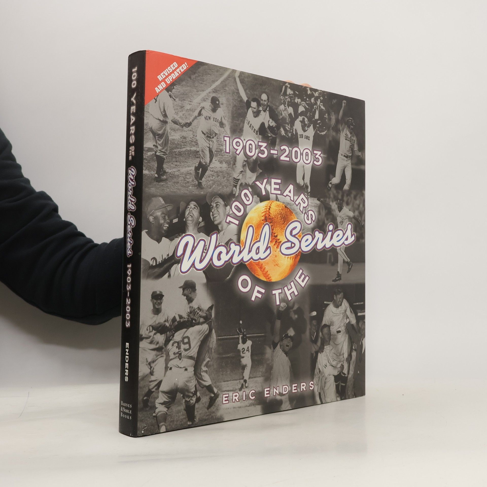 Eric Enders 100 Years of the World Series