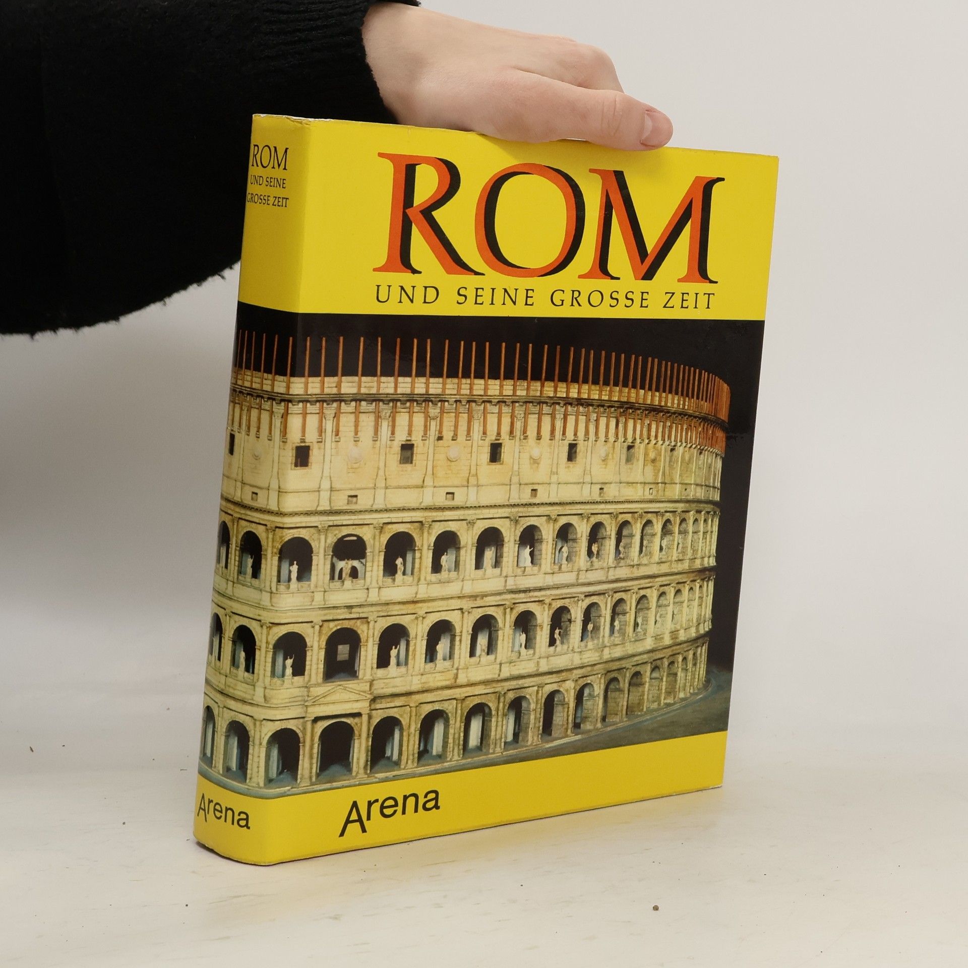 Rom und seine grosse Zeit