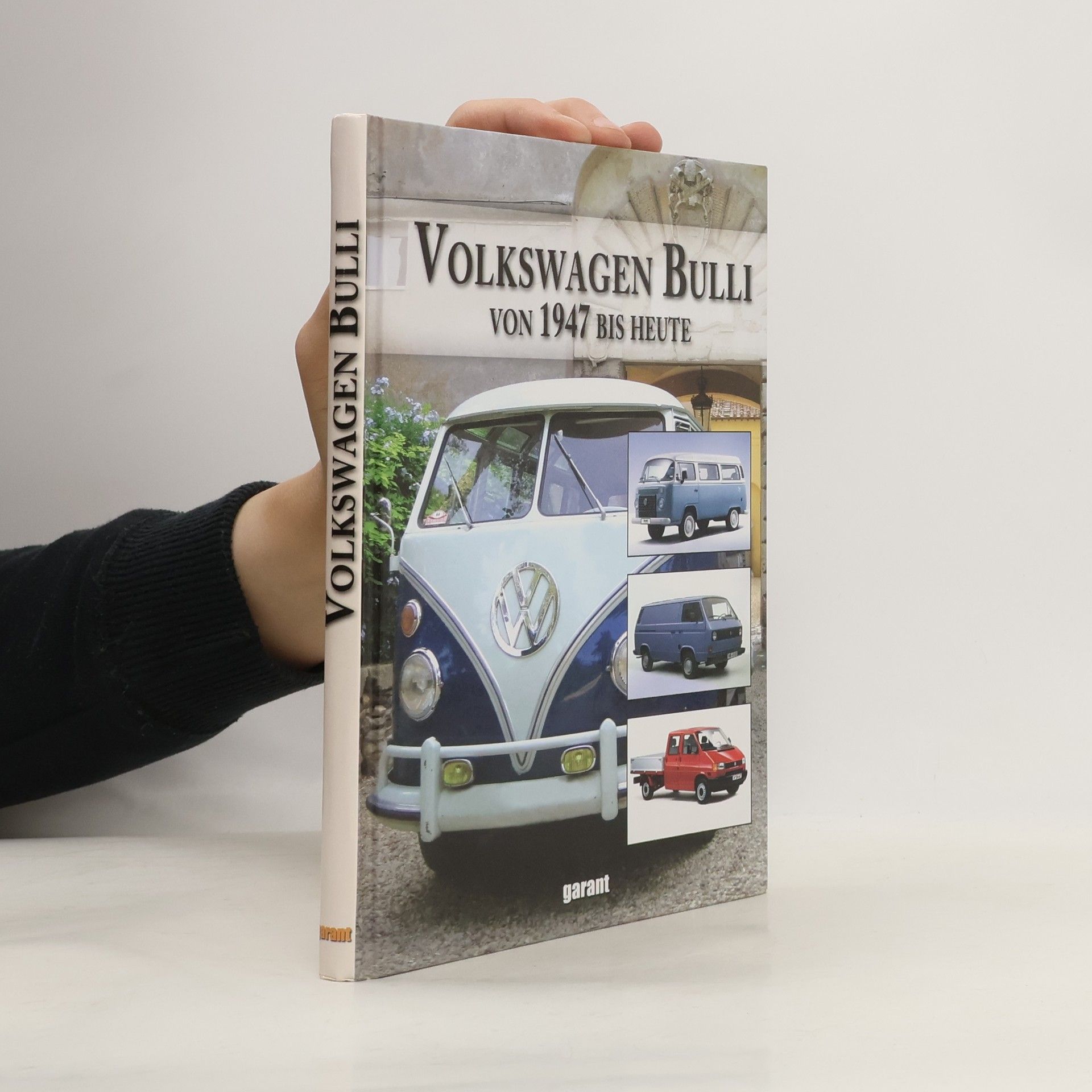 Autorenkollektiv Volkswagen Bulli von 1947 bis Heute