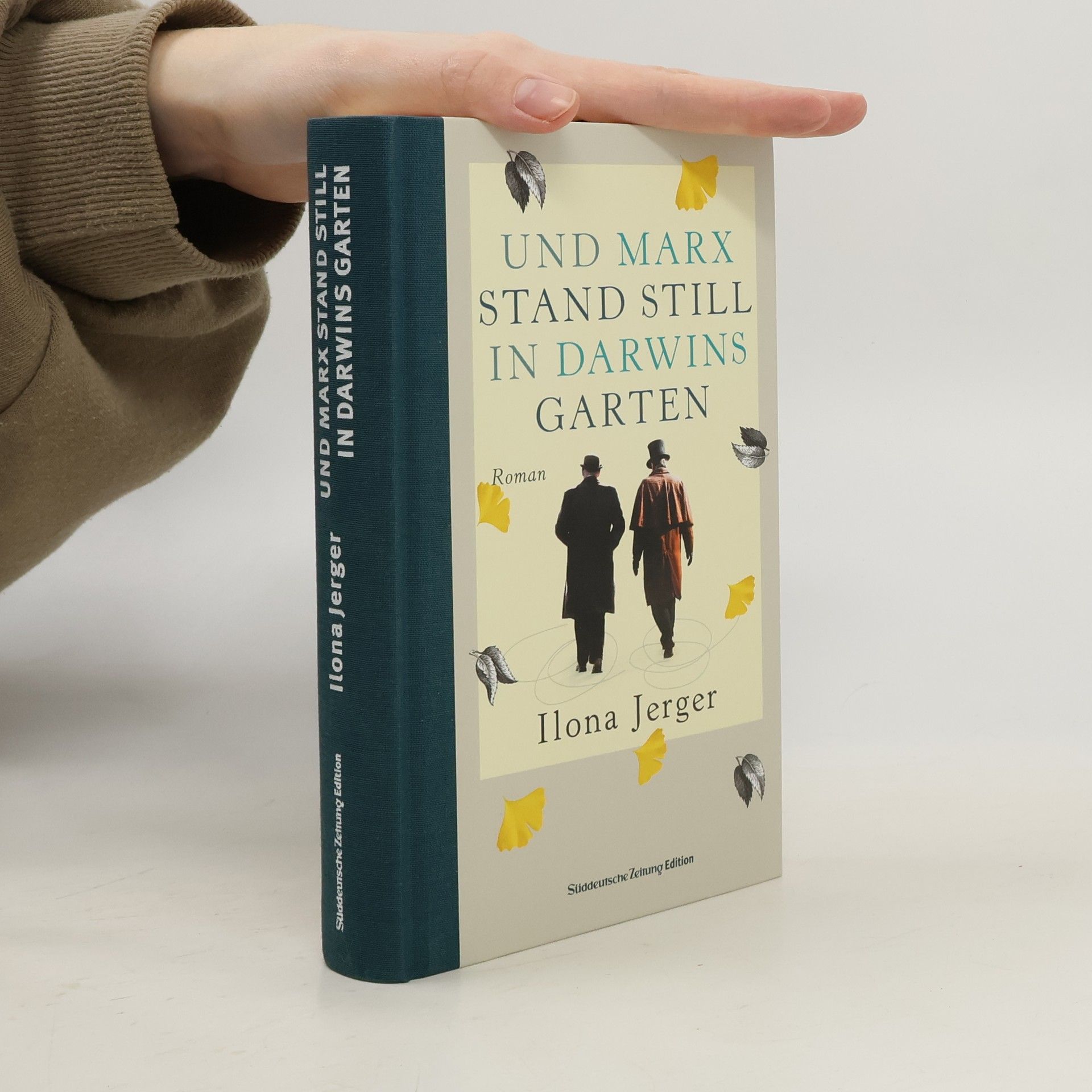 Ilona Jerger Und Marx stand still in Darwins Garten