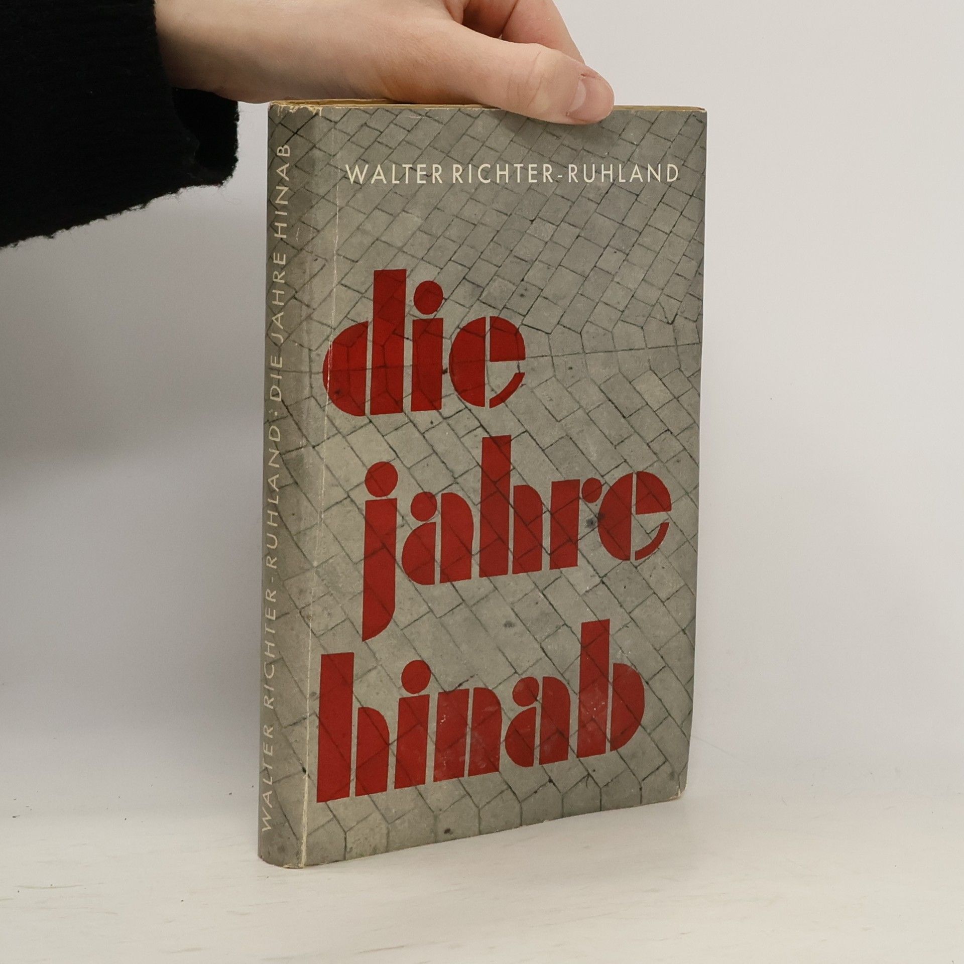 Walter Richter-Rubland Die Jahre hinab