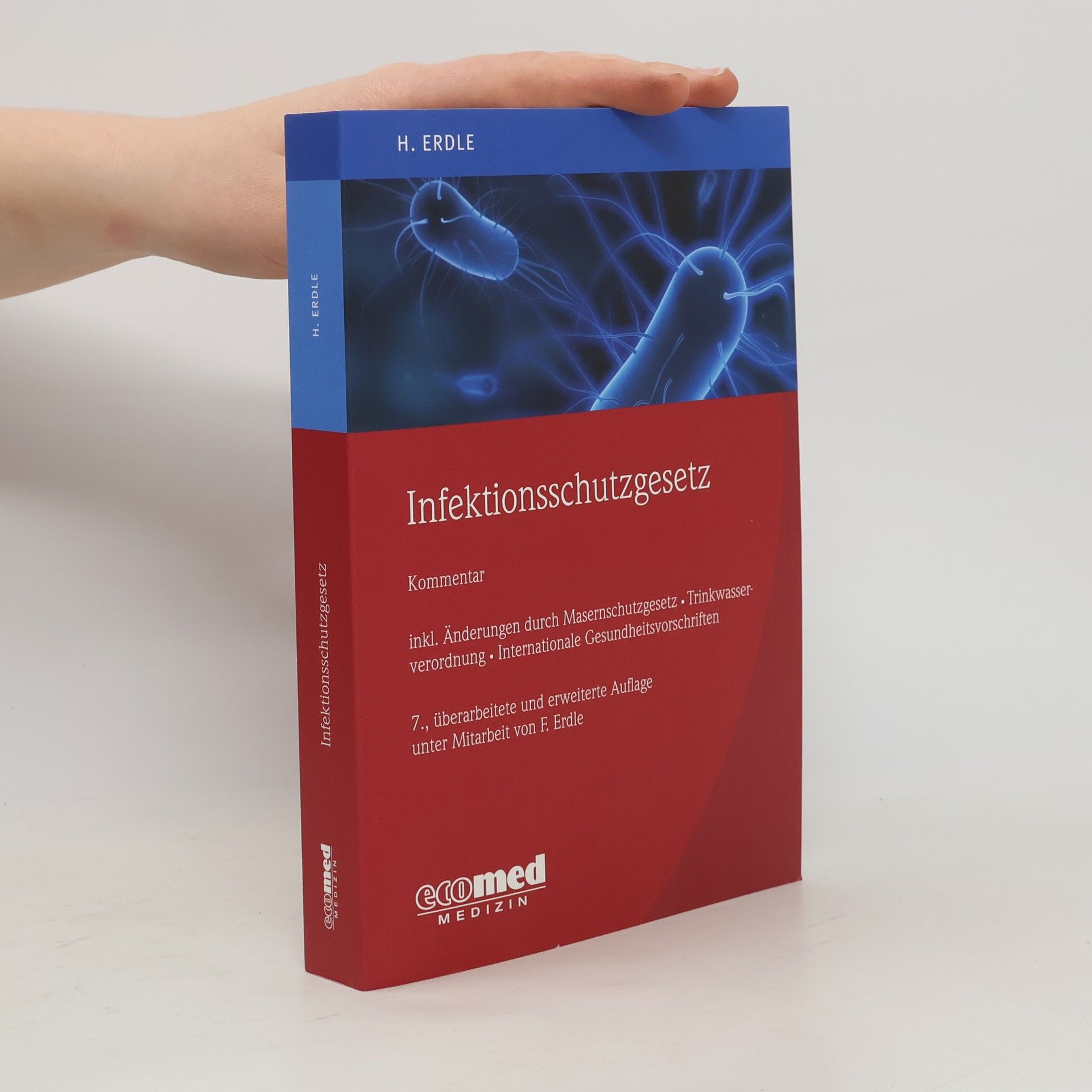 Infektionsschutzgesetz - 7., überarbeitete und erweiterte Auflage