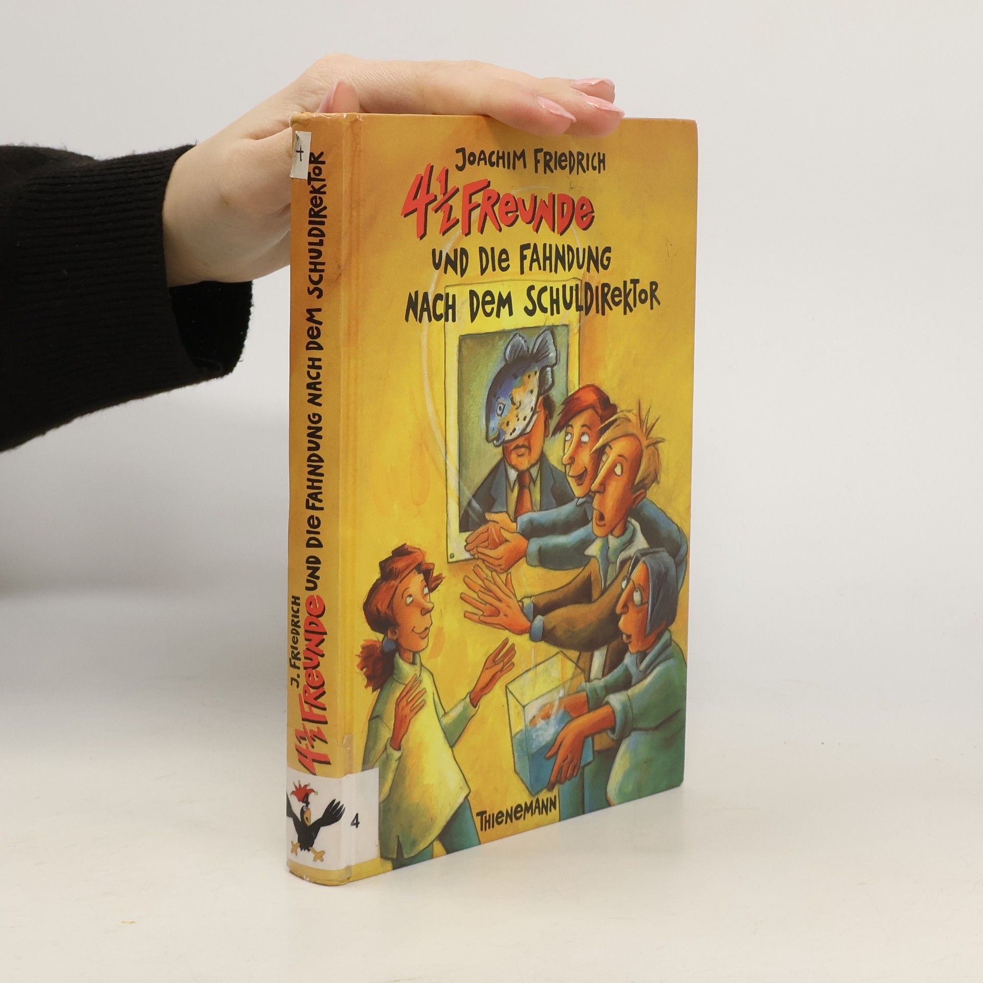 Joachim-Friedrich Kapp 4 1/2 Freunde und die Fahndung nach dem Schuldirektor