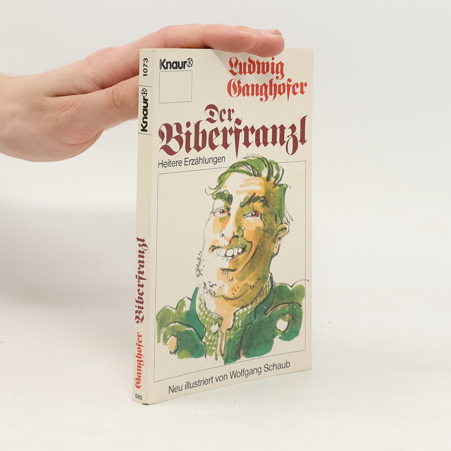 Ludwig Ganghofer Der Biberfranzl. Heitere Erzählungen