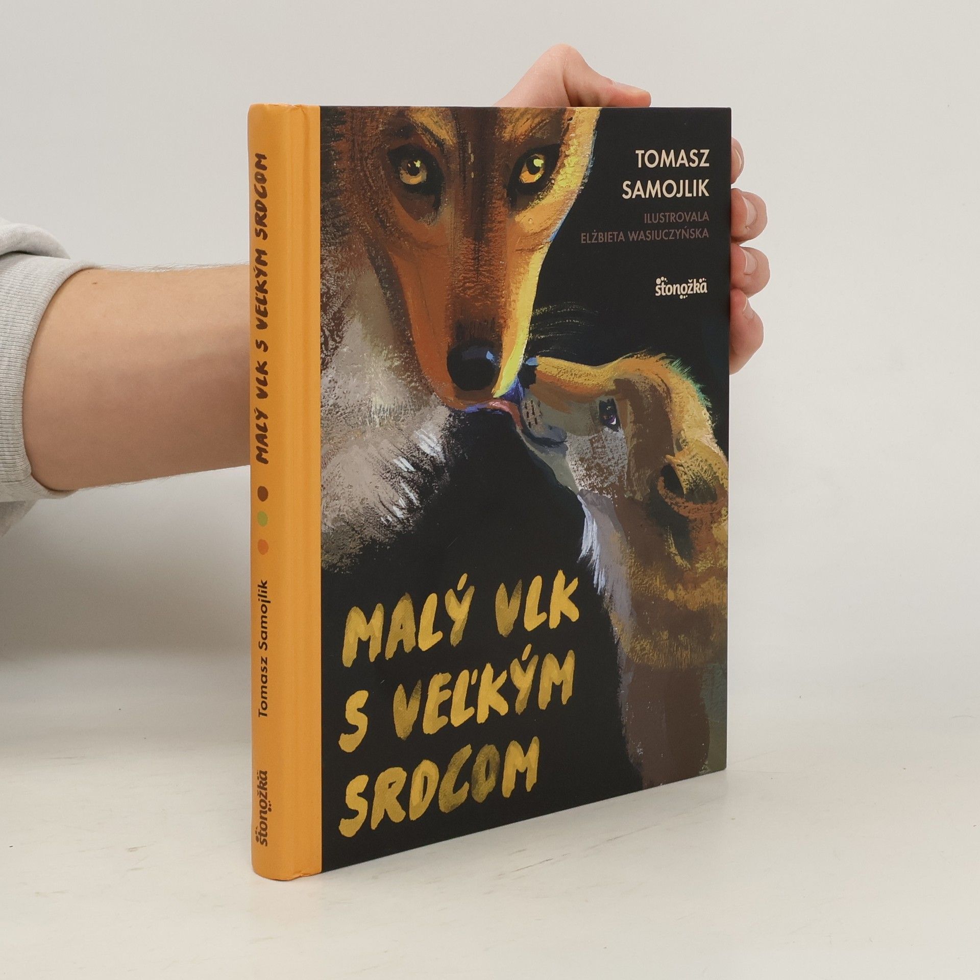 Tomasz Samojlik Malý vlk s veľkým srdcom