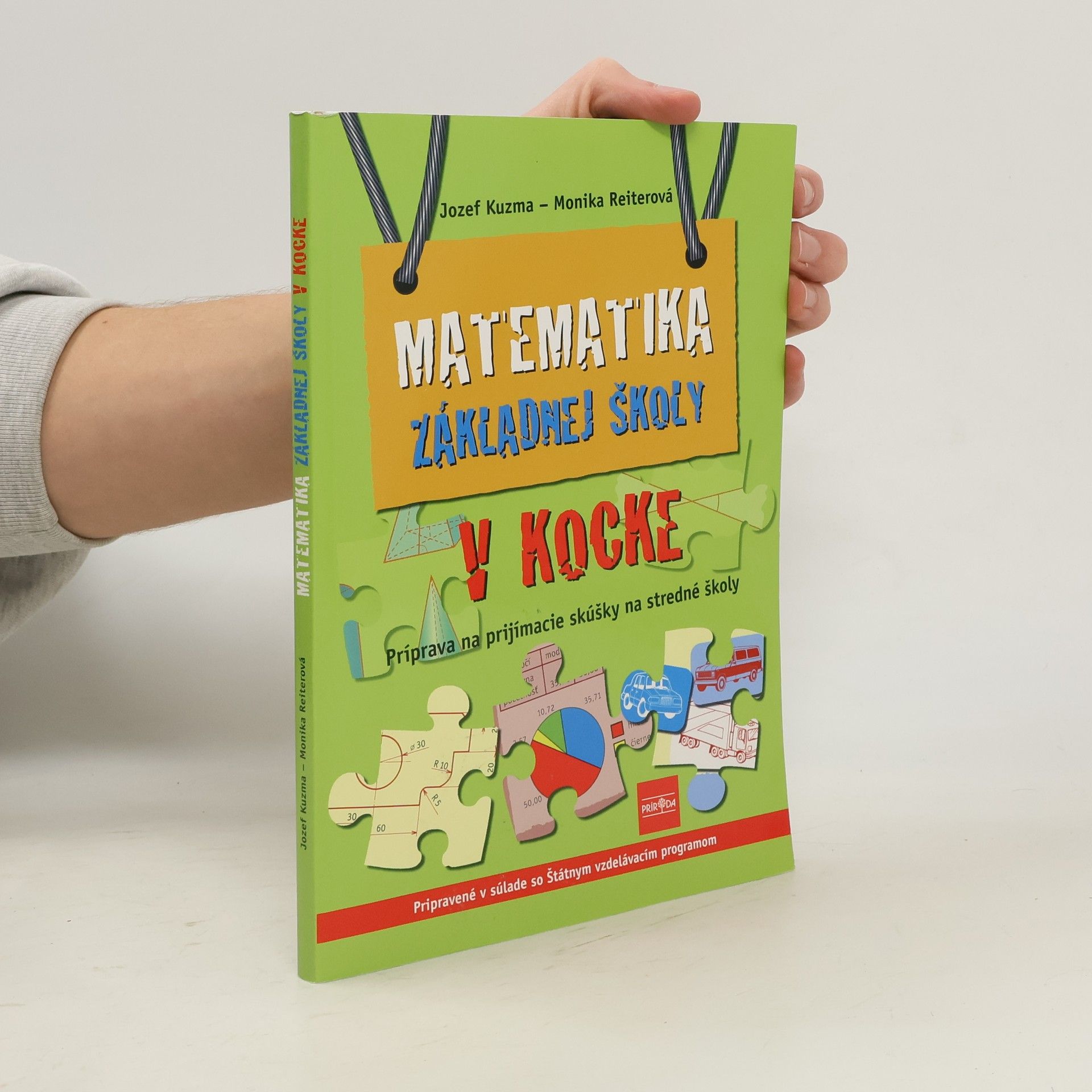 Kuzma, Jozef Matematika základnej školy v kocke. Príprava na prijímacie skúšky na stredné školy