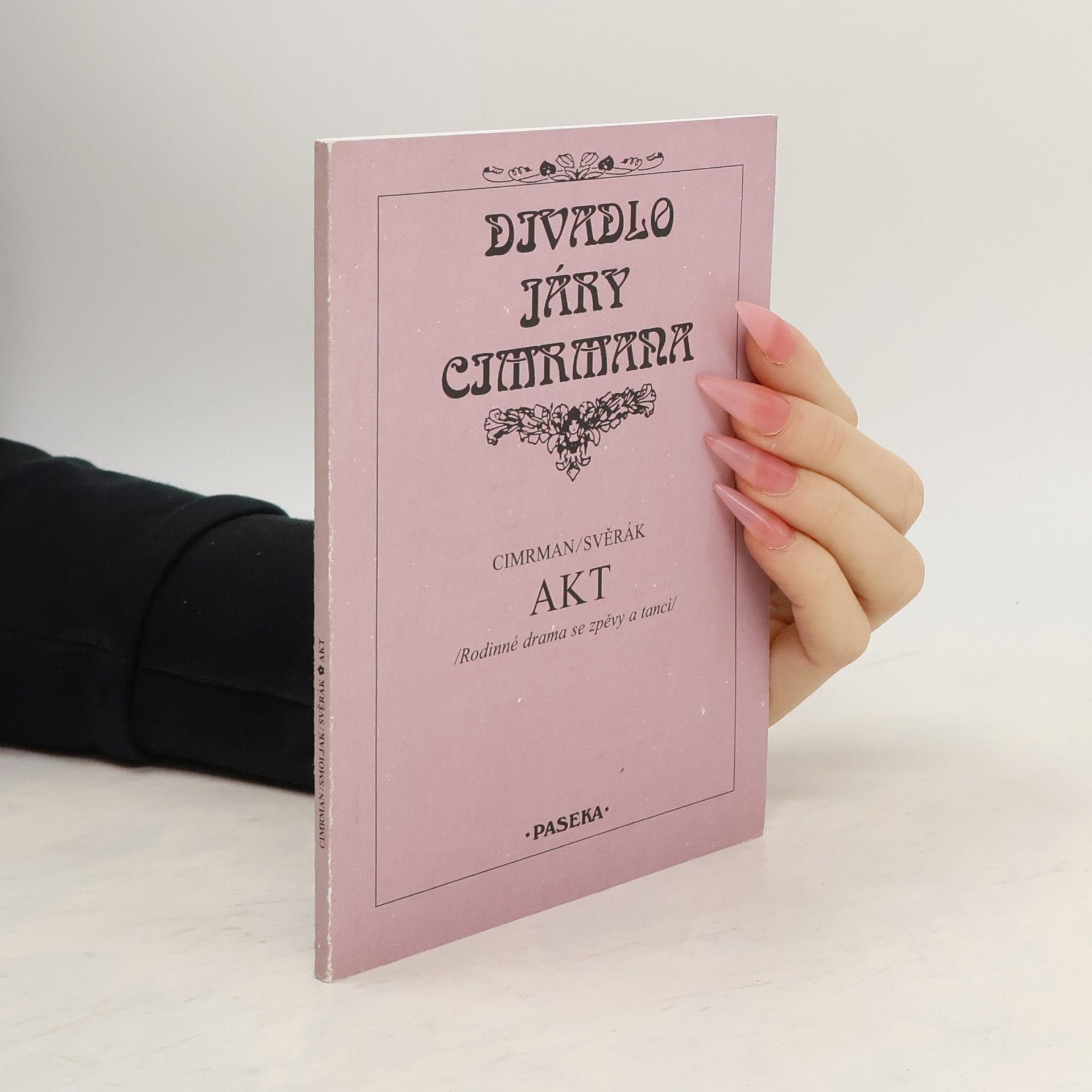 Zdeněk Svěrák Akt : Rodinné drama se zpěvy a tanci