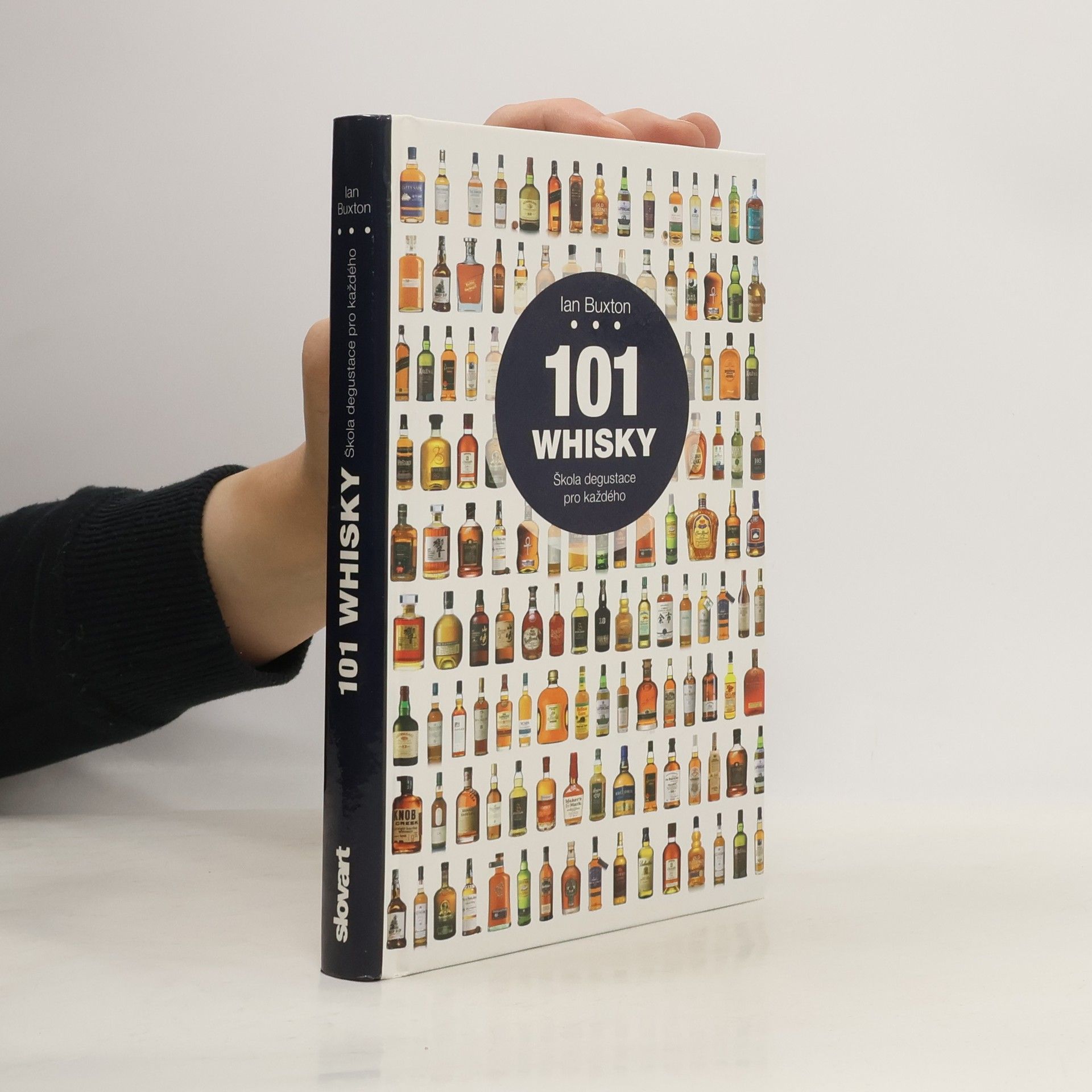 Ian Buxton 101 whisky : škola degustace pro každého