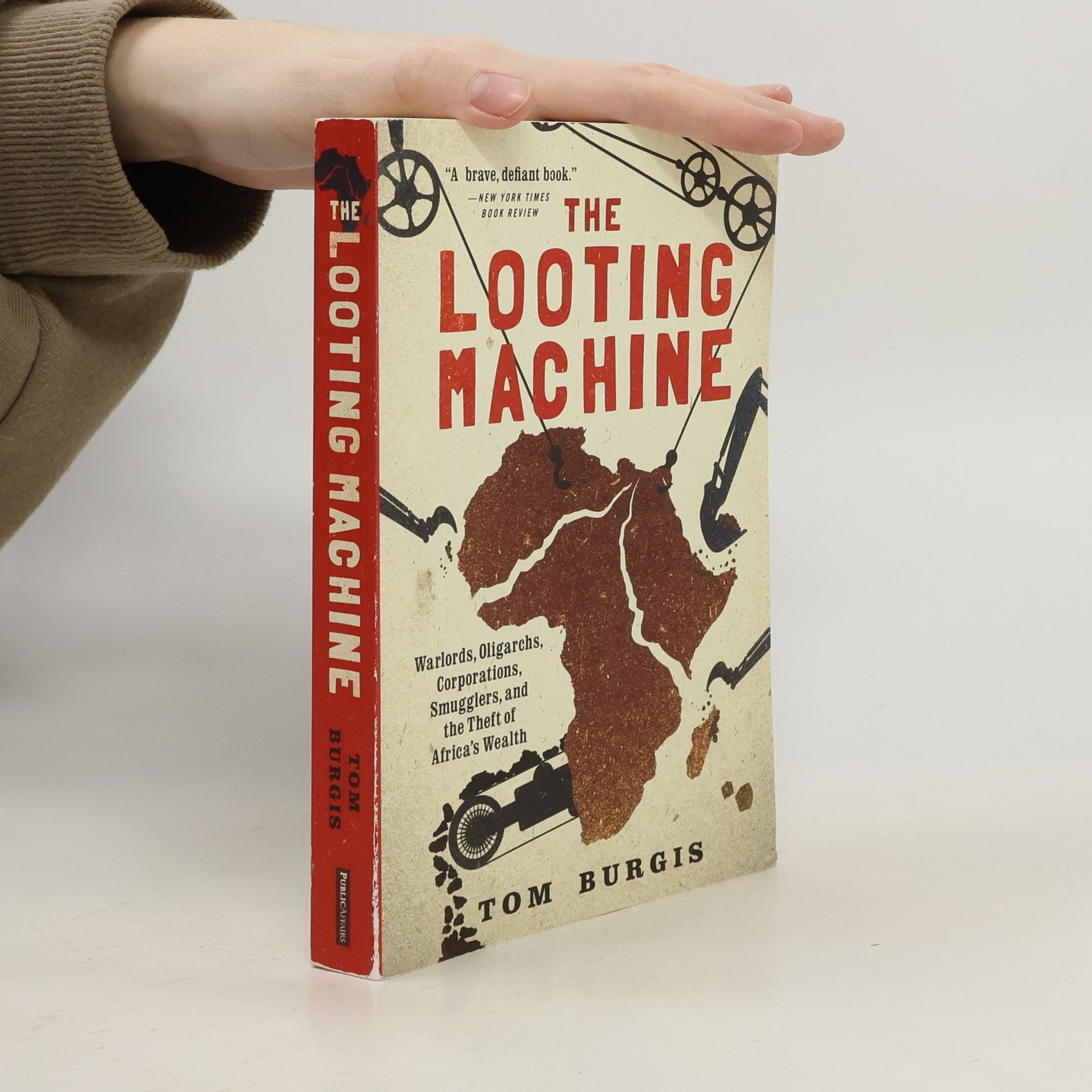 Tom Burgis The Looting Machine