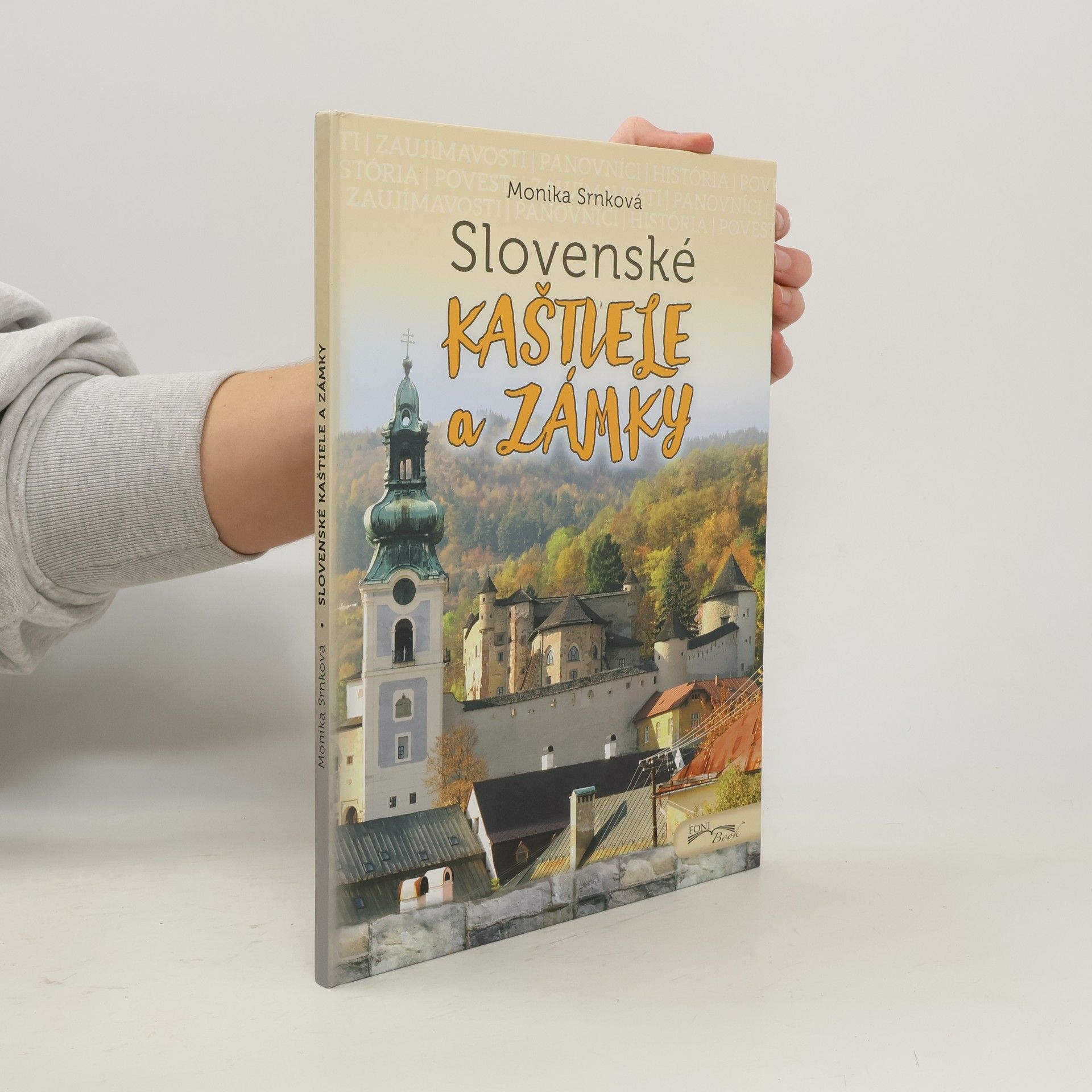 Monika Srnková Slovenské kaštiele a zámky (2. vydanie)