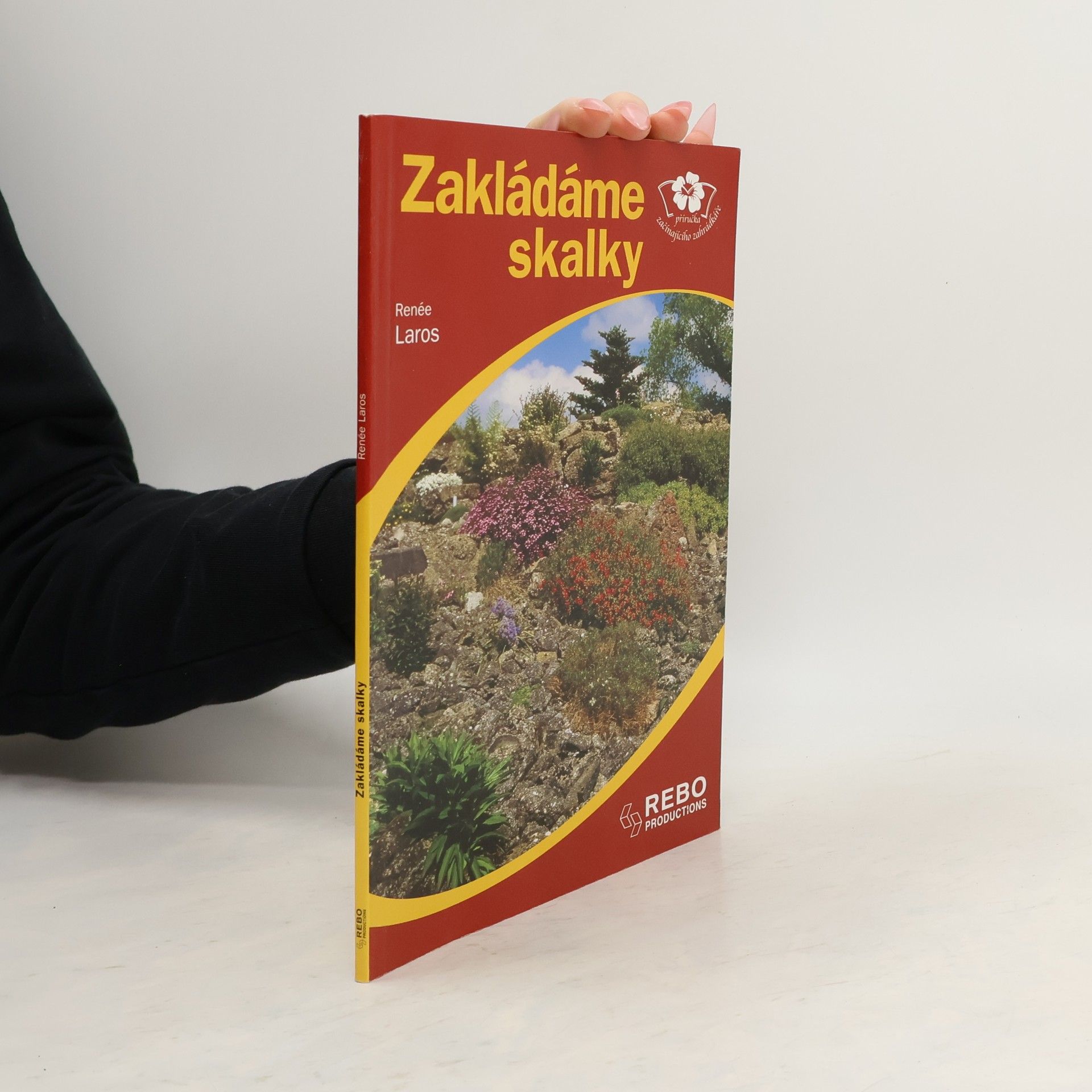 Renée Laros Zakládáme skalky