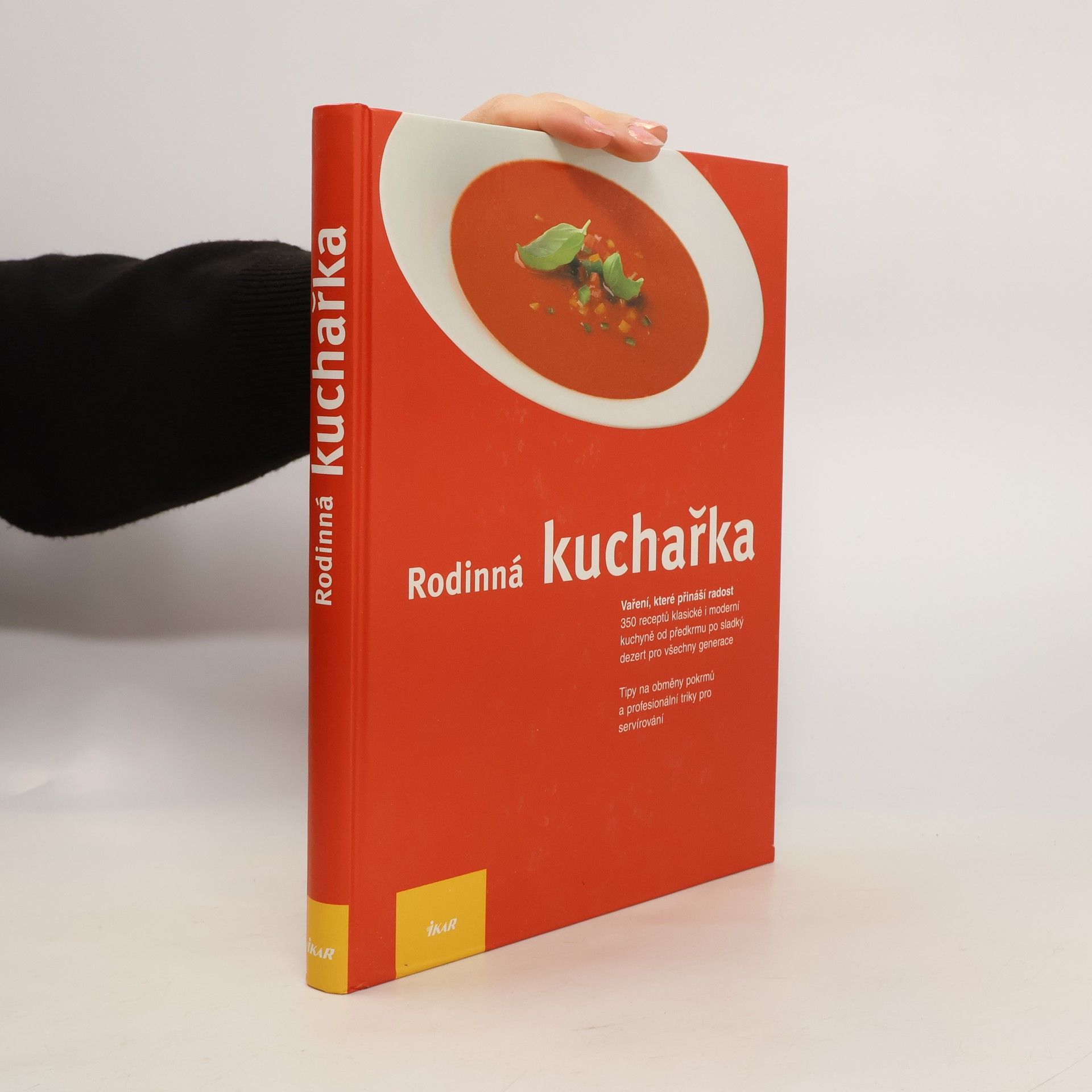 Rodinná kuchařka: Recepty, které zítra budou klasikou
