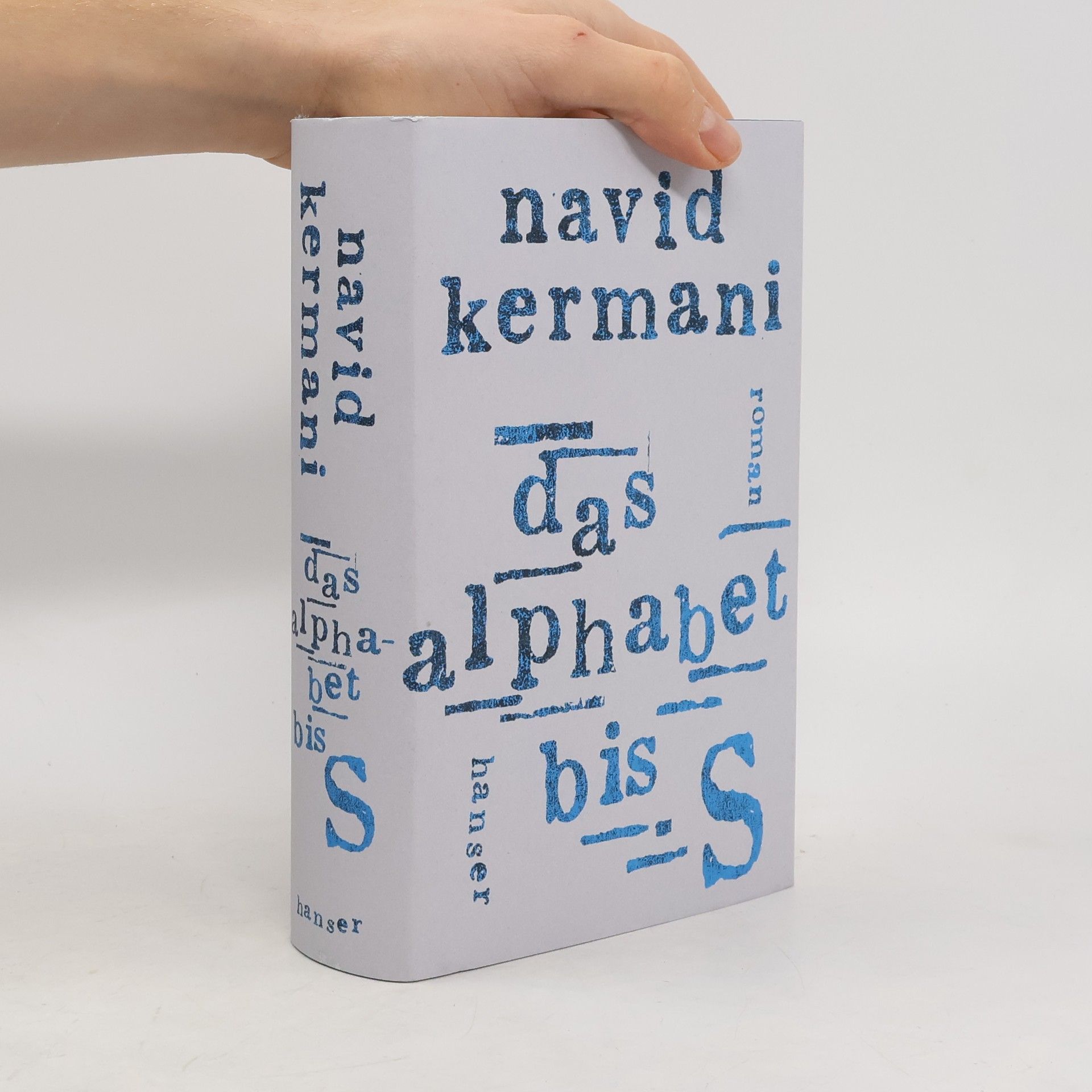 Navid Kermani Das Alphabet bis S