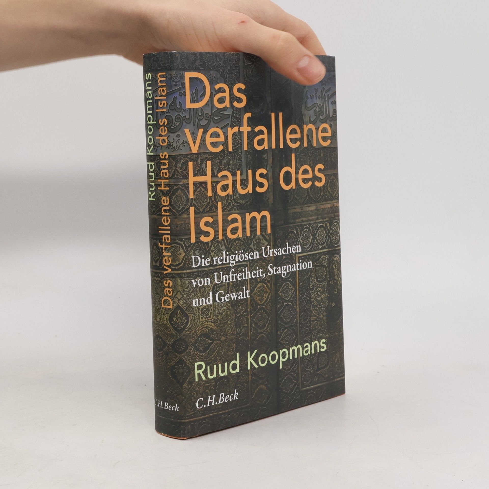 Ruud Koopmans Das verfallene Haus des Islam