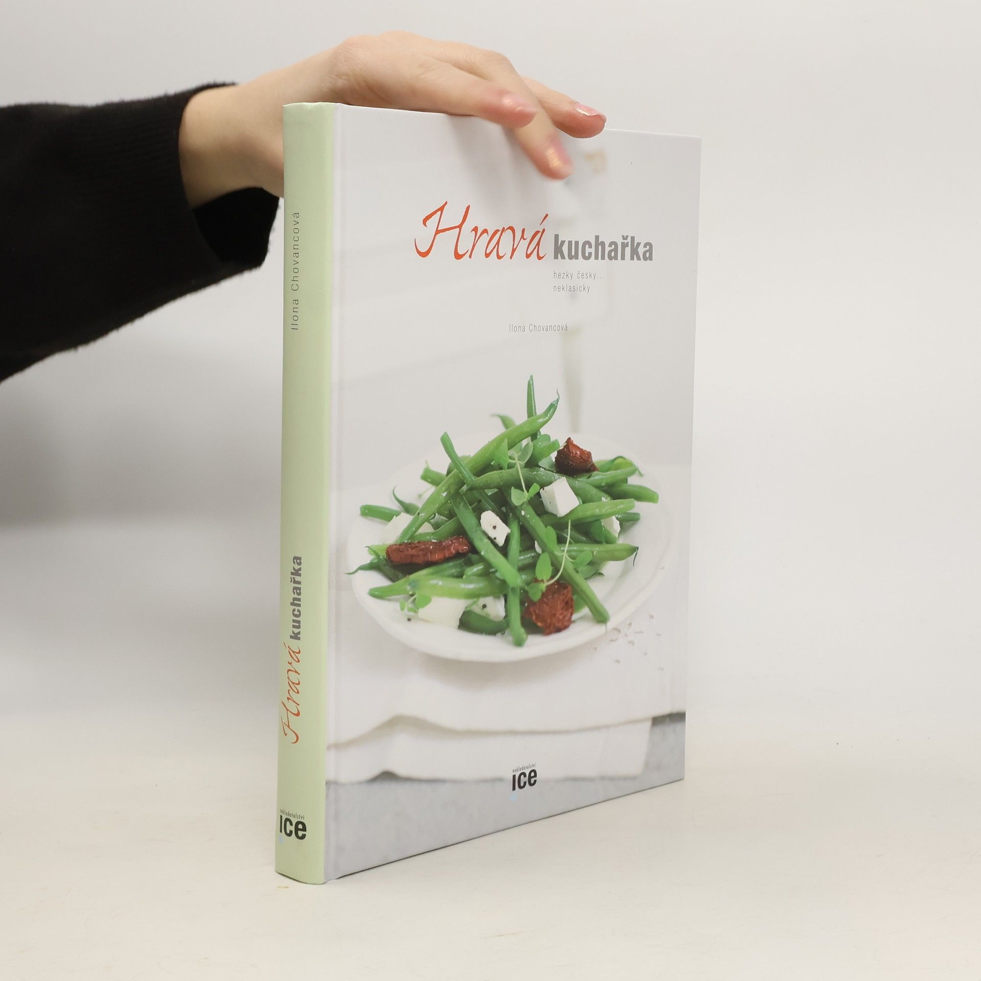 Hravá kuchařka. hezky česky... neklasicky