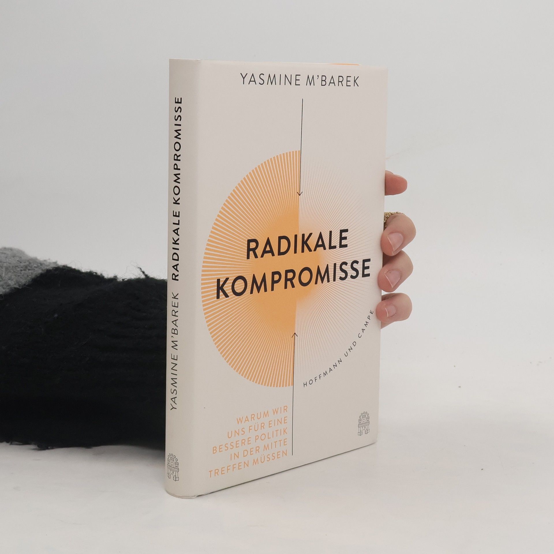 Yasmine M. Barek Radikale Kompromisse