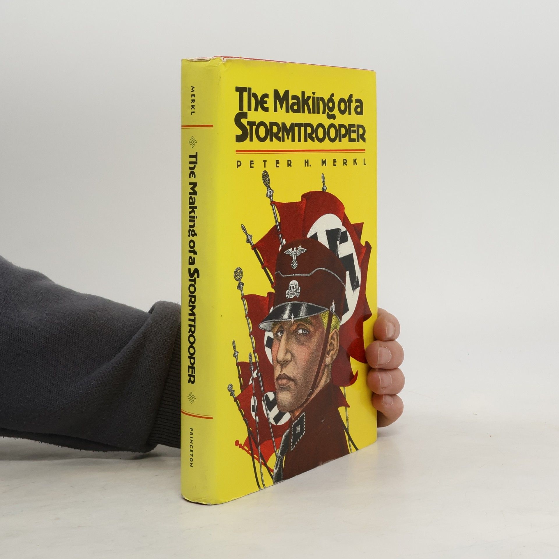 Peter H. Merkl The Making of a Stormtrooper