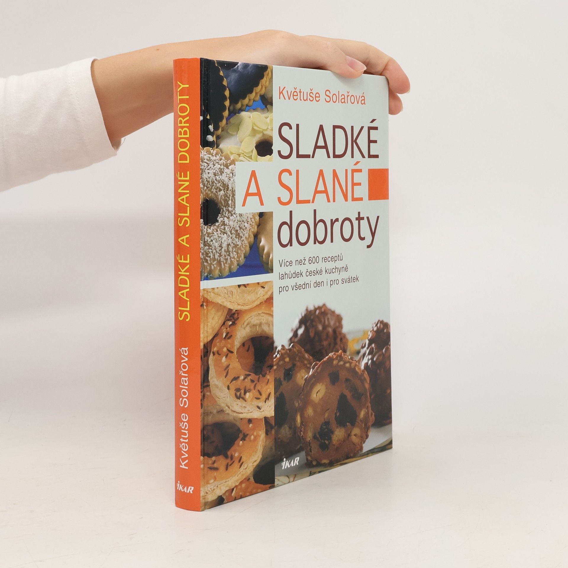 Solařová Květuše Sladké a slané dobroty