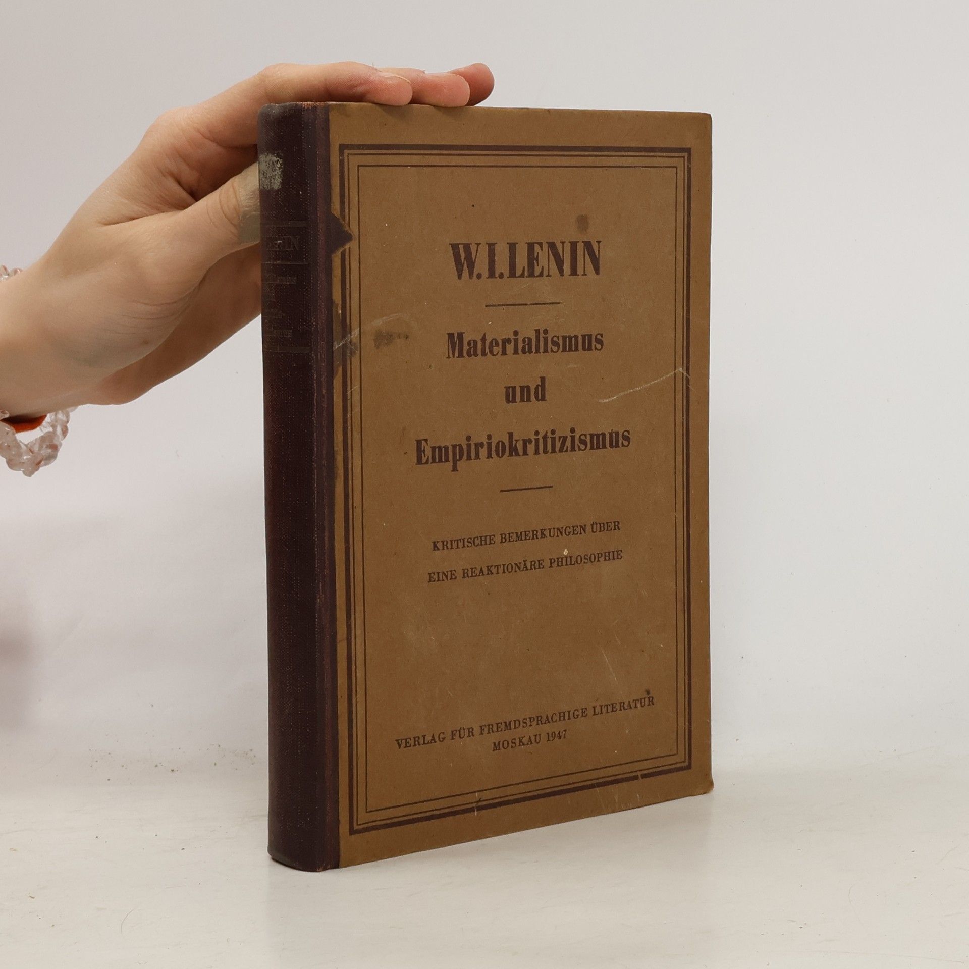 Wladimir Iljitsch Lenin Materialismus und Empiriokritizismus