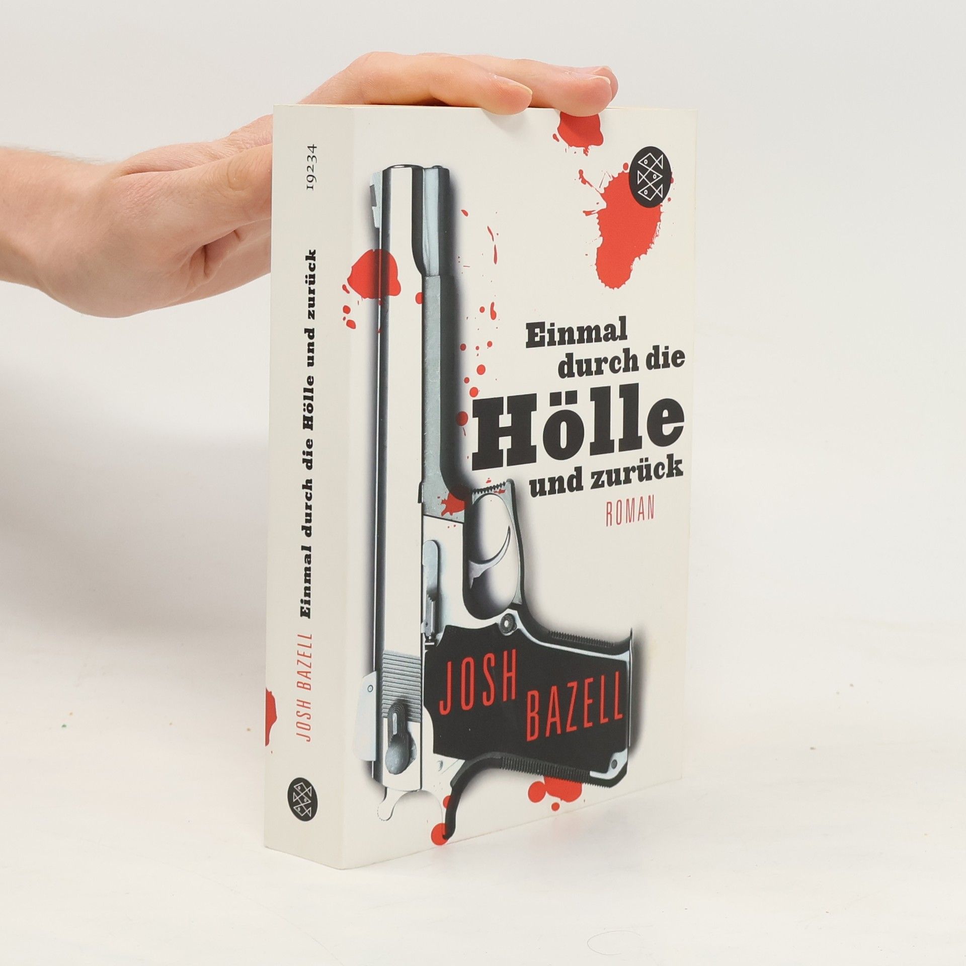 Josh Bazell Einmal durch die Hölle und zurück