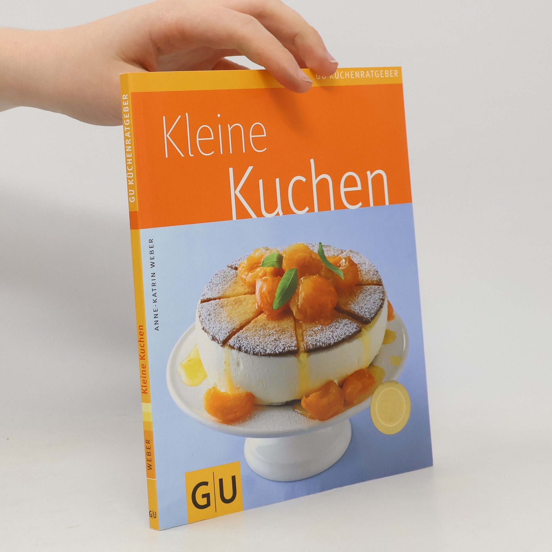 Anne-Katrin Weber Kleine Kuchen