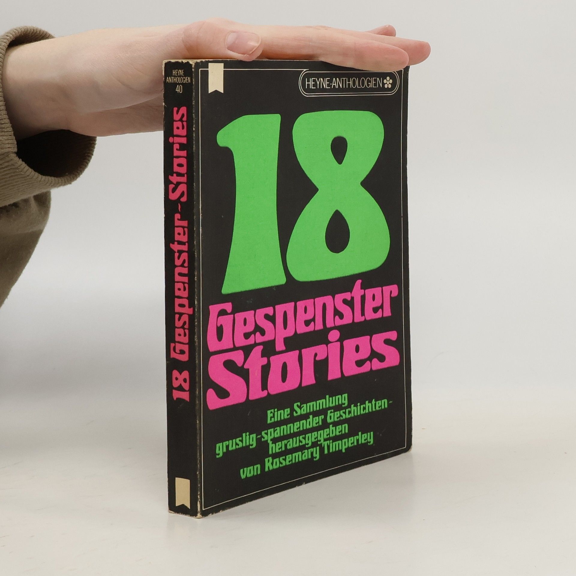 Rosemary Timperley Heyne Anthologien - 40: 18 Gespenster-Stories